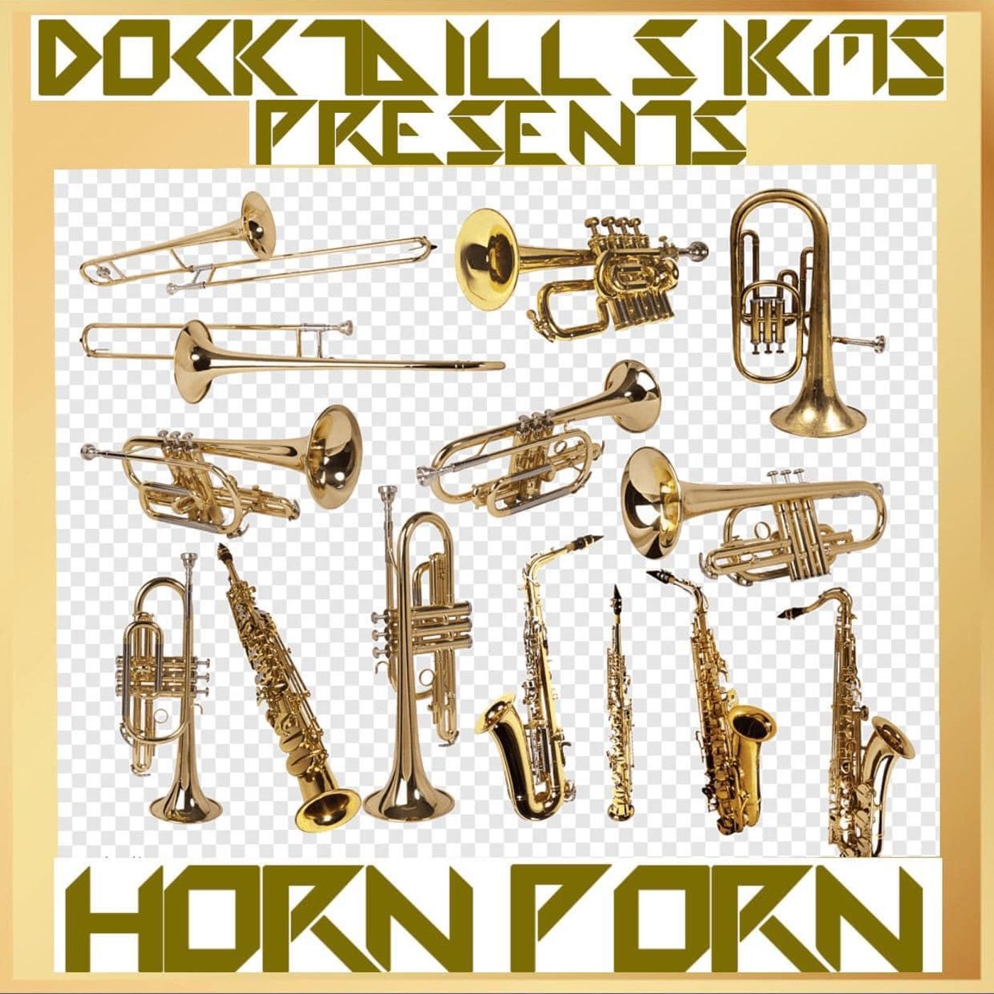 Dj Dockta Ill's IKMS Horn Porn Episode 1 episode artwork