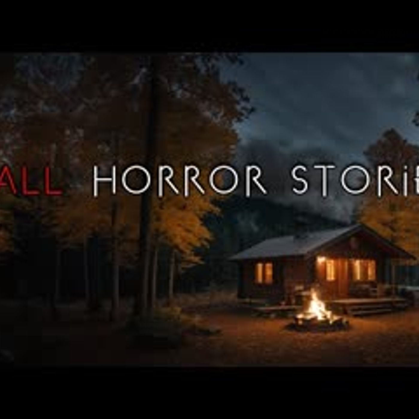 3 True Fall Horror Stories for a Cold November Night episode artwork