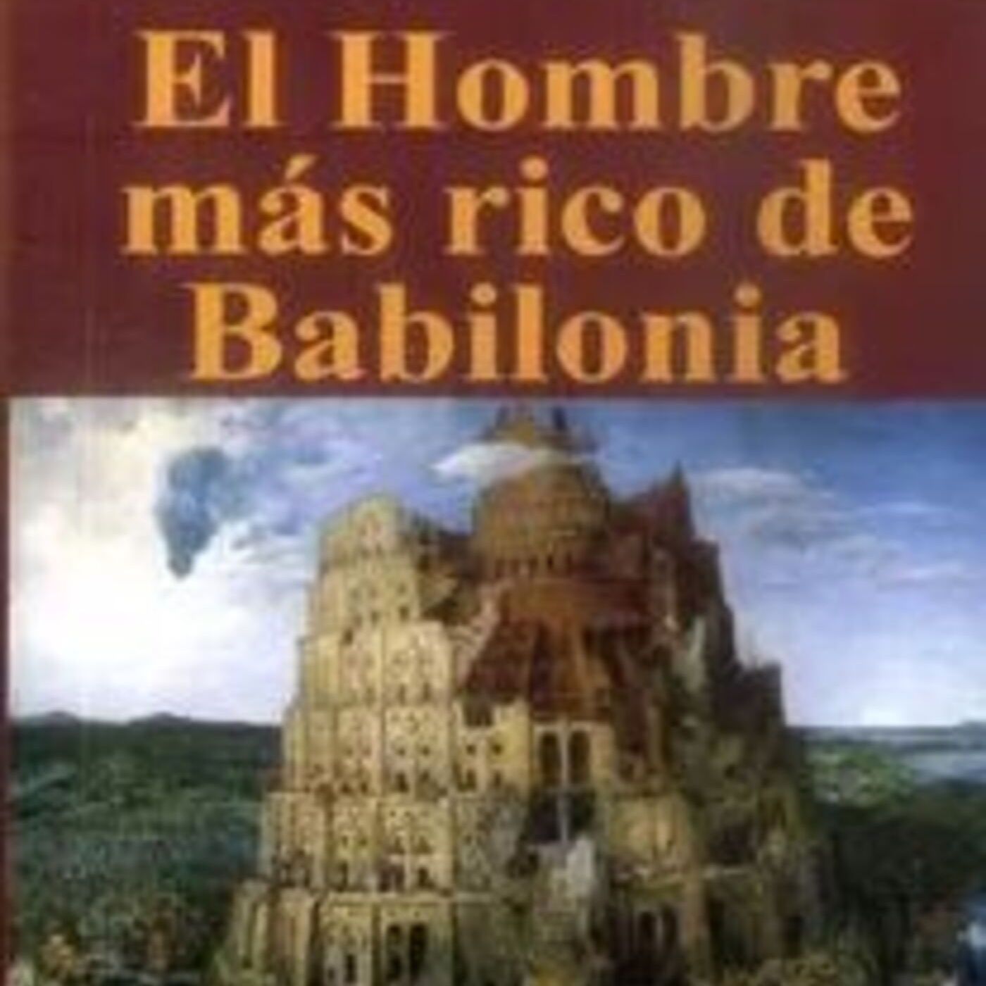 El hombre más rico de Babilonia. Capitulo 10 episode artwork
