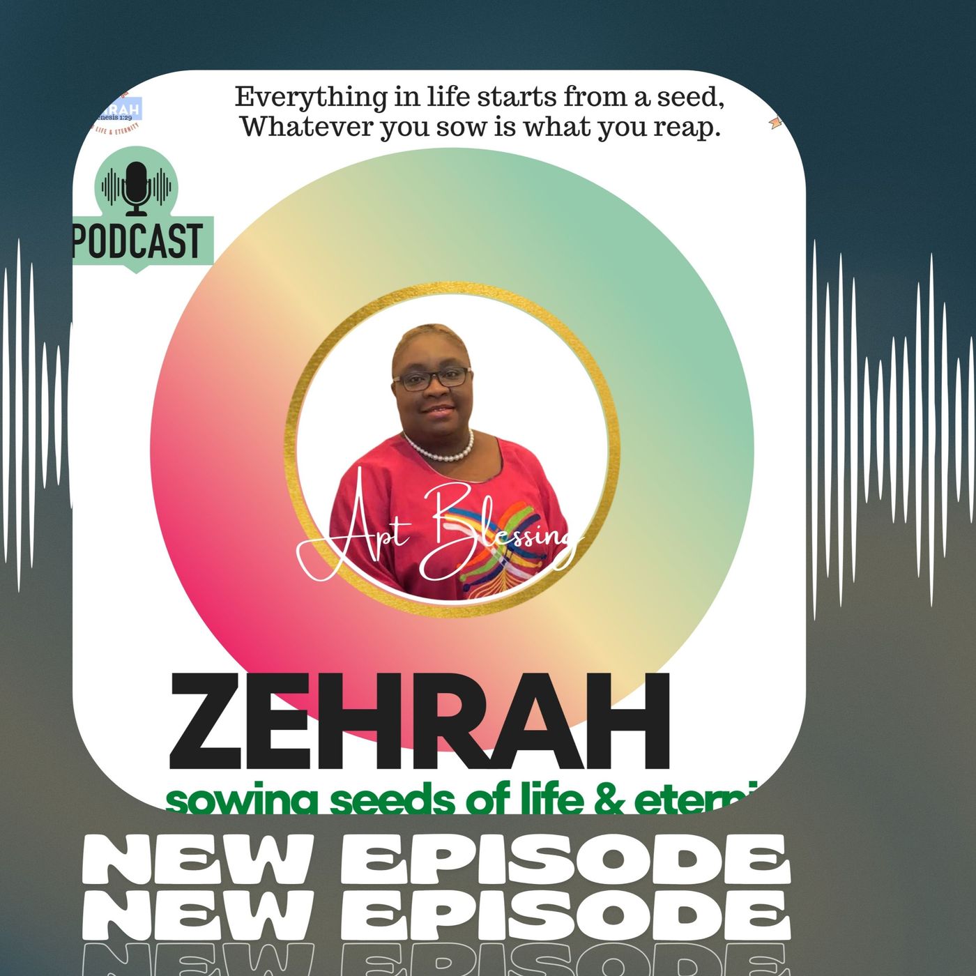 ZEHRAH AUGUST SOWING TO LIVE AND GODLINESS: THE SEEDS OF TIME