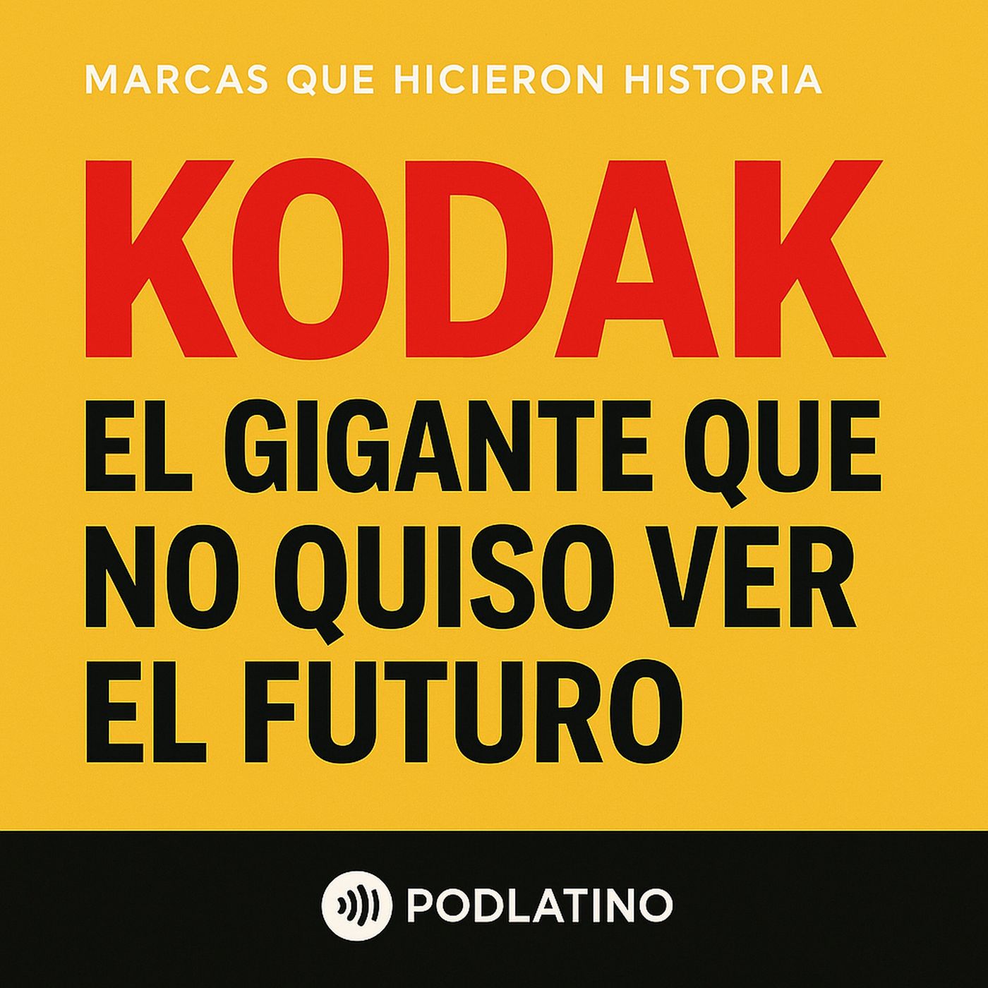 Marcas que Hicieron  Historia
