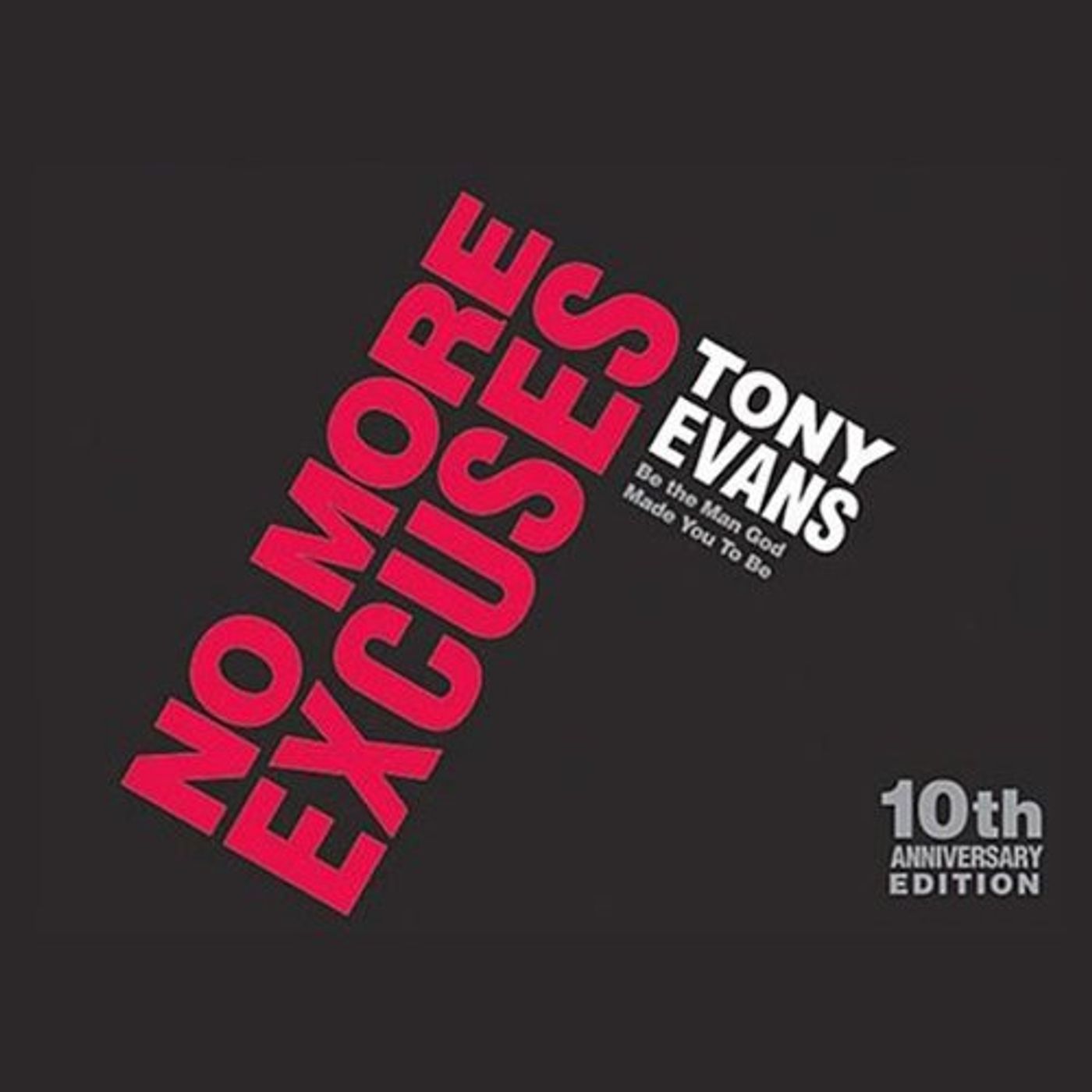 No More Excuses Audiobook by Tony Evans episode artwork