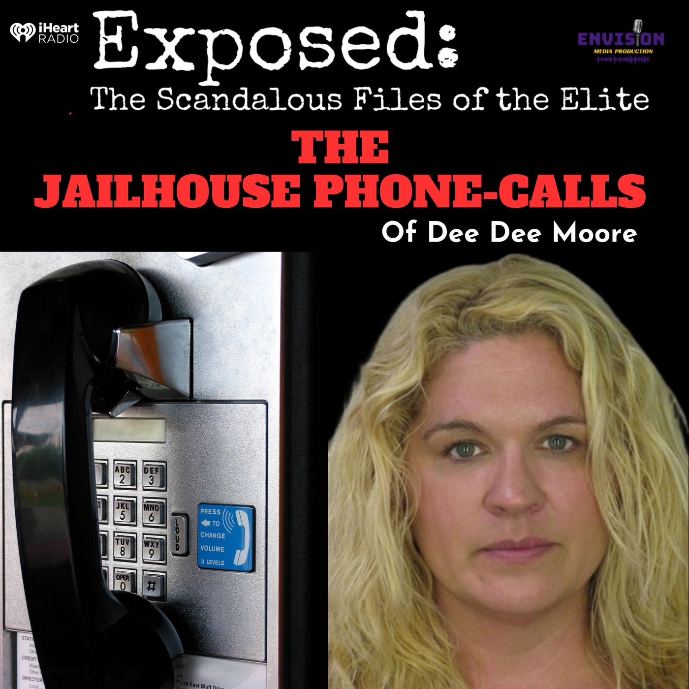 The Jailhouse Phone Calls of "Dee Dee" Moore