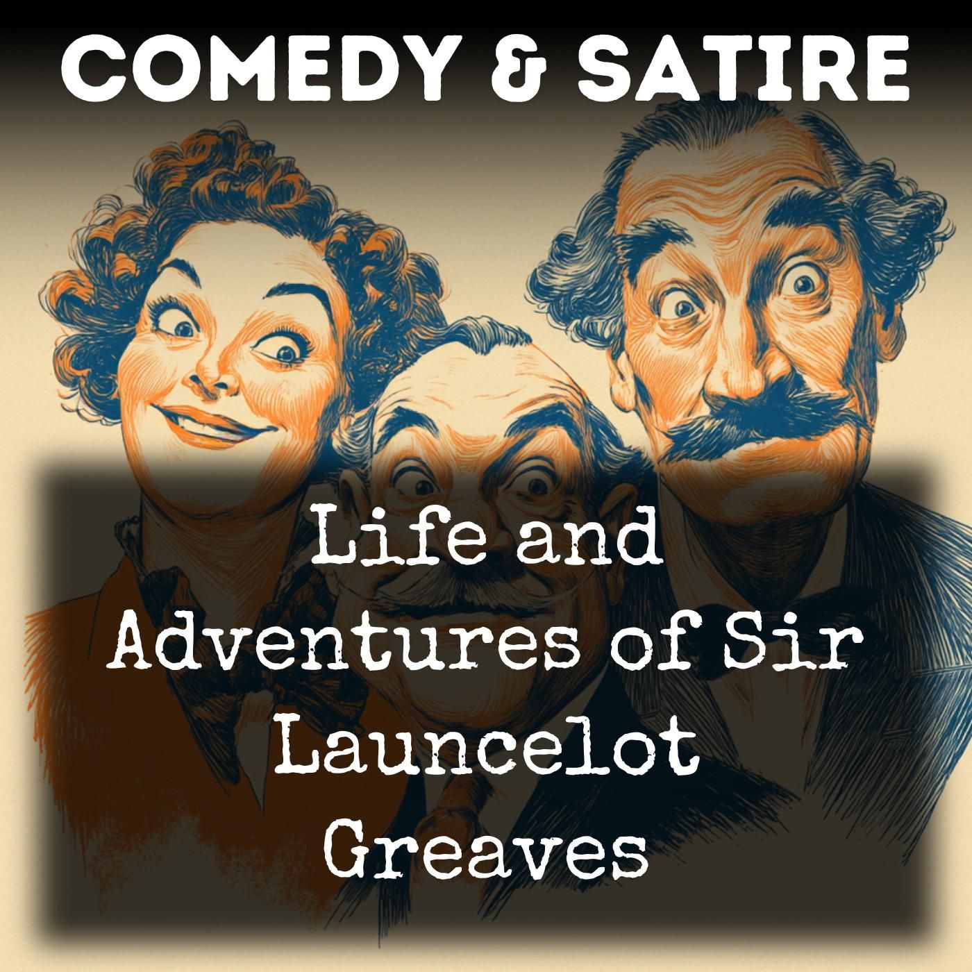 Life and Adventures of Sir Launcelot Greaves podcast artwork