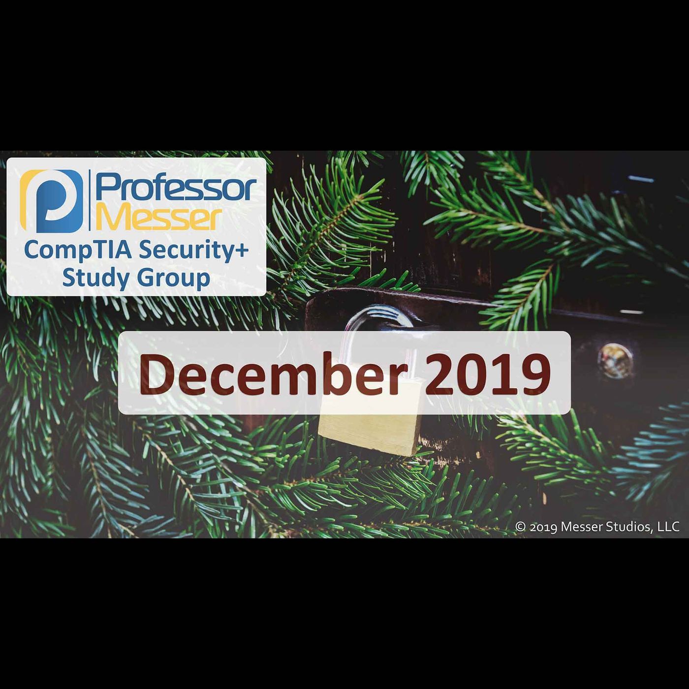 Professor Messer's Security+ Study Group - December 2019
