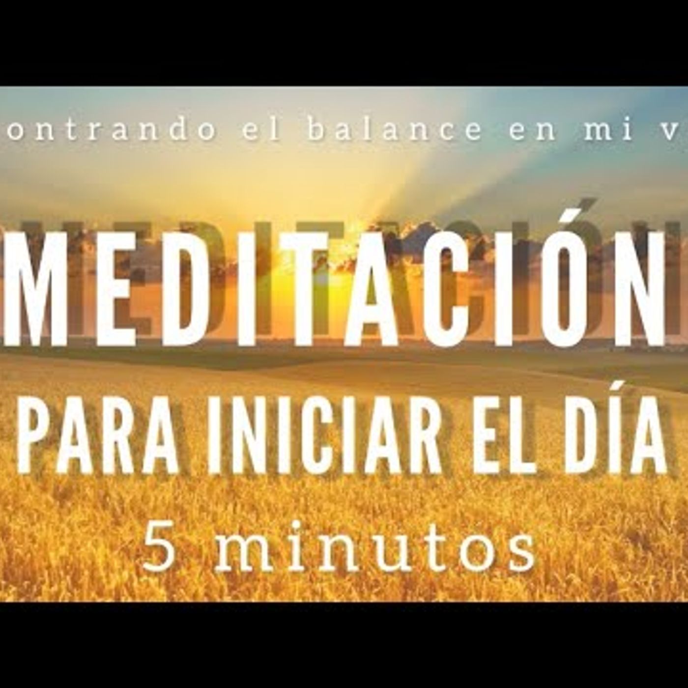 02. Meditación de la mañana ☀️ 5 minutos - Mindfulness