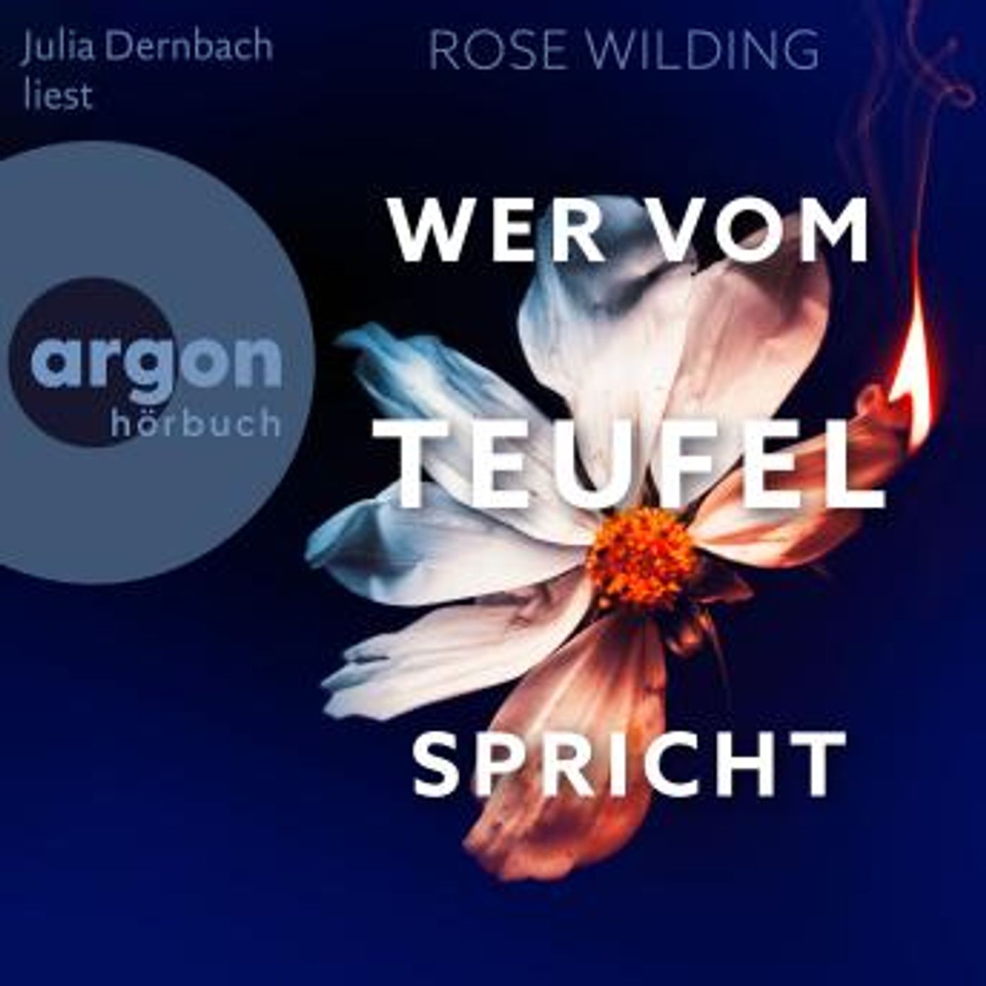 [German] - Wer vom Teufel spricht - Thriller (Ungekürzte Lesung) by Rose Wilding episode artwork