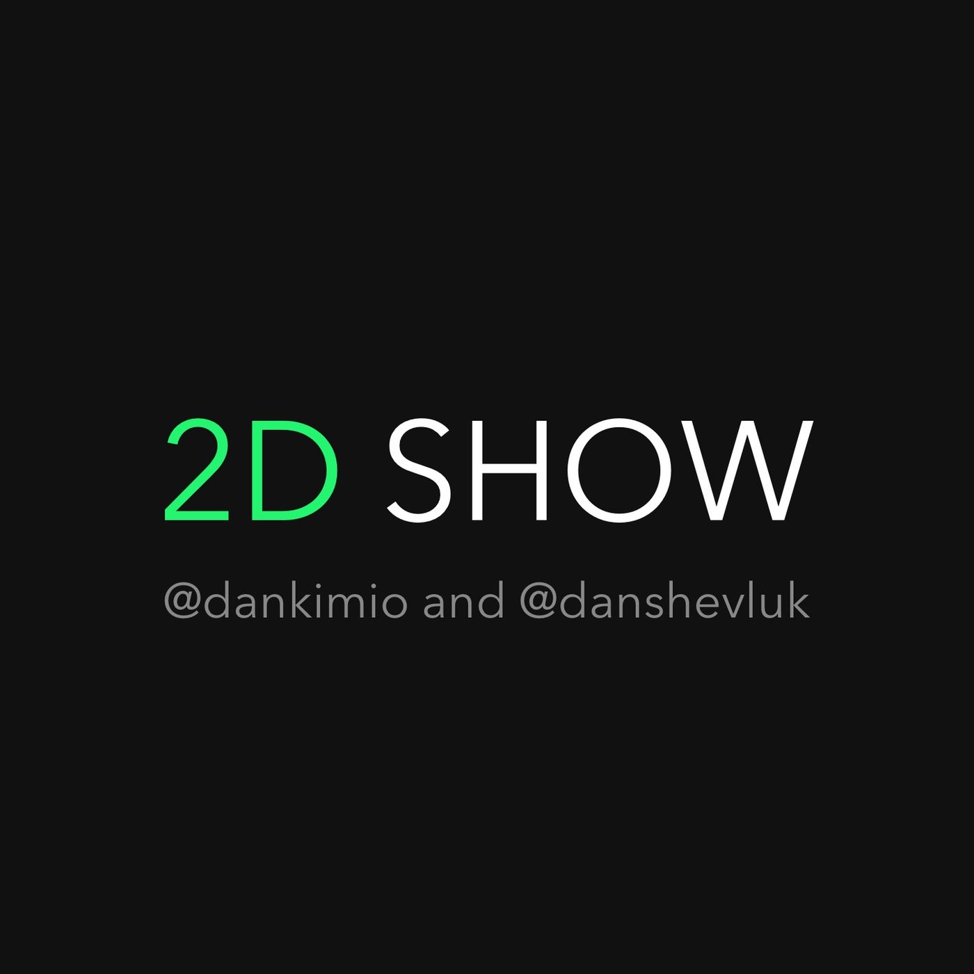 2D Show podcast artwork
