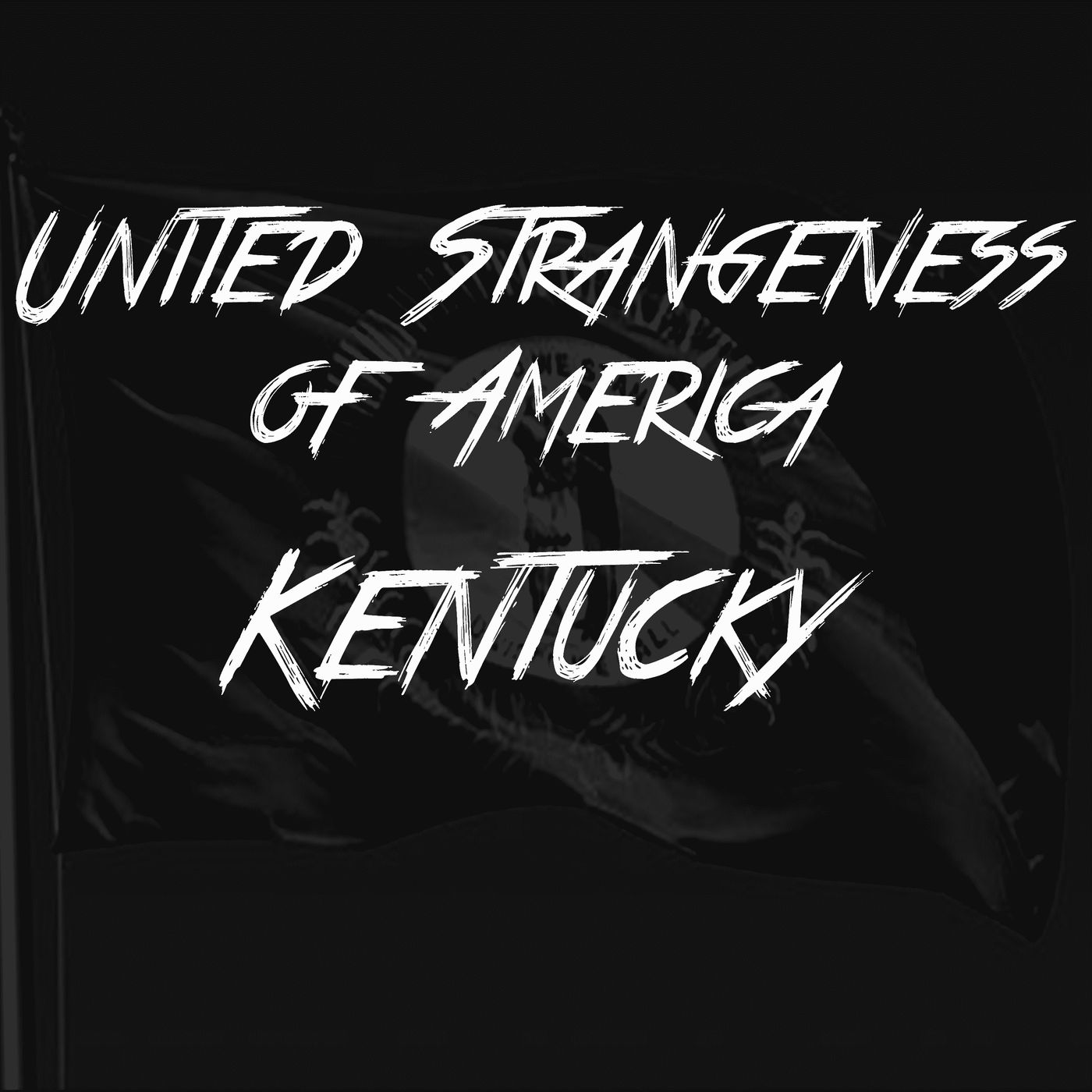 United Strangeness Of America: Kentucky