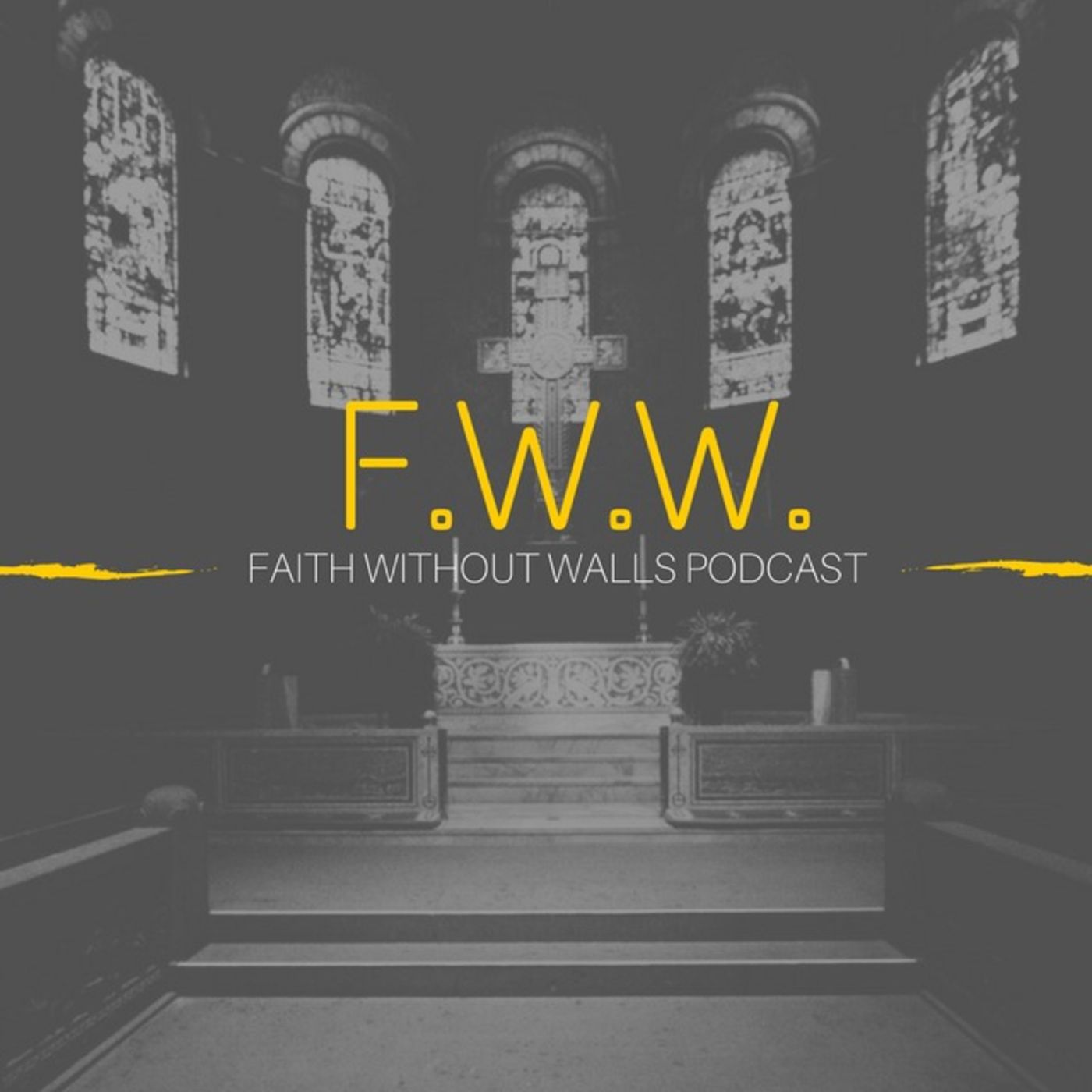 Faith Without Walls Podcast