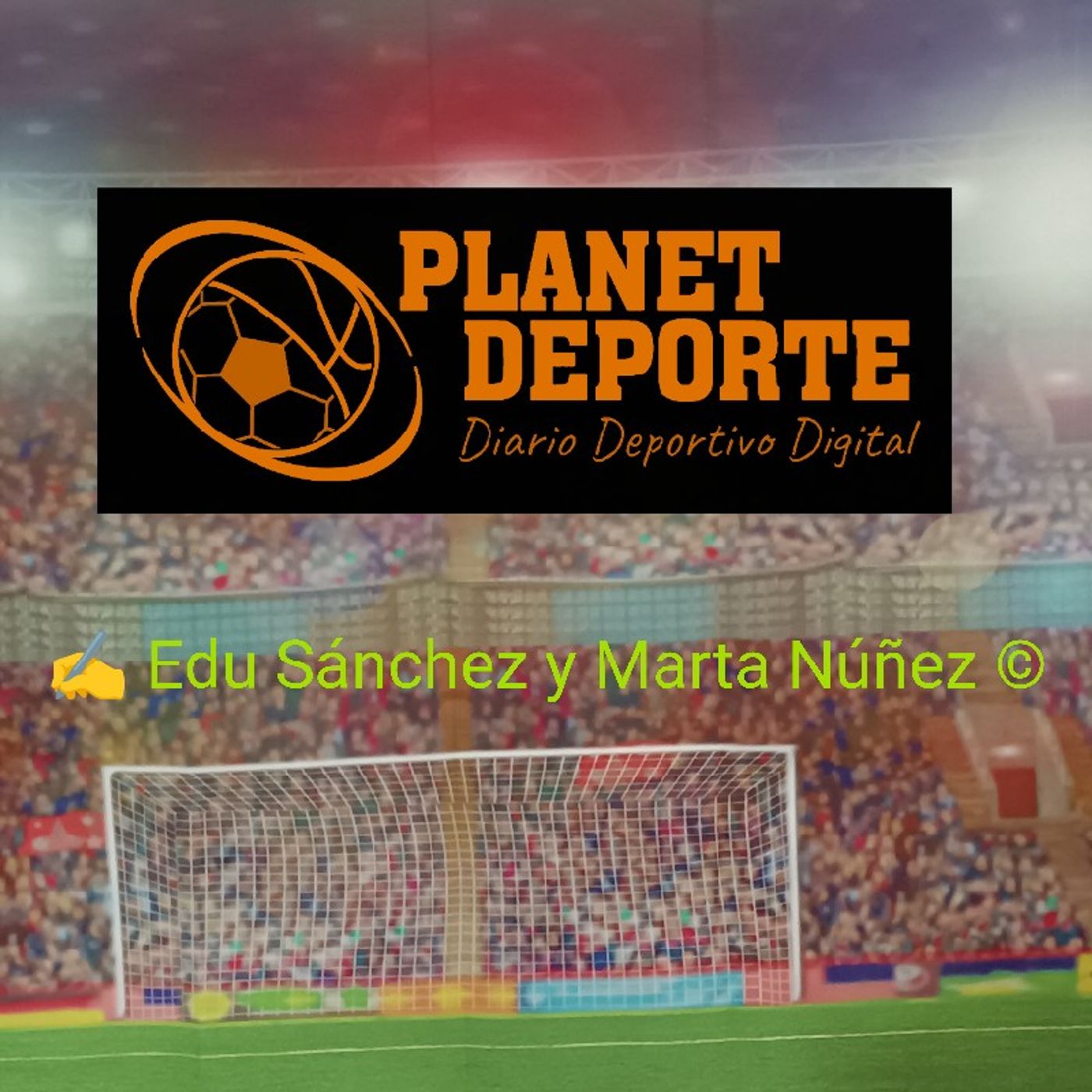🎧🏟️689: Especial Crónicas Liga EA Sports, Otros Deportes+ Noticias Musicales. episode artwork