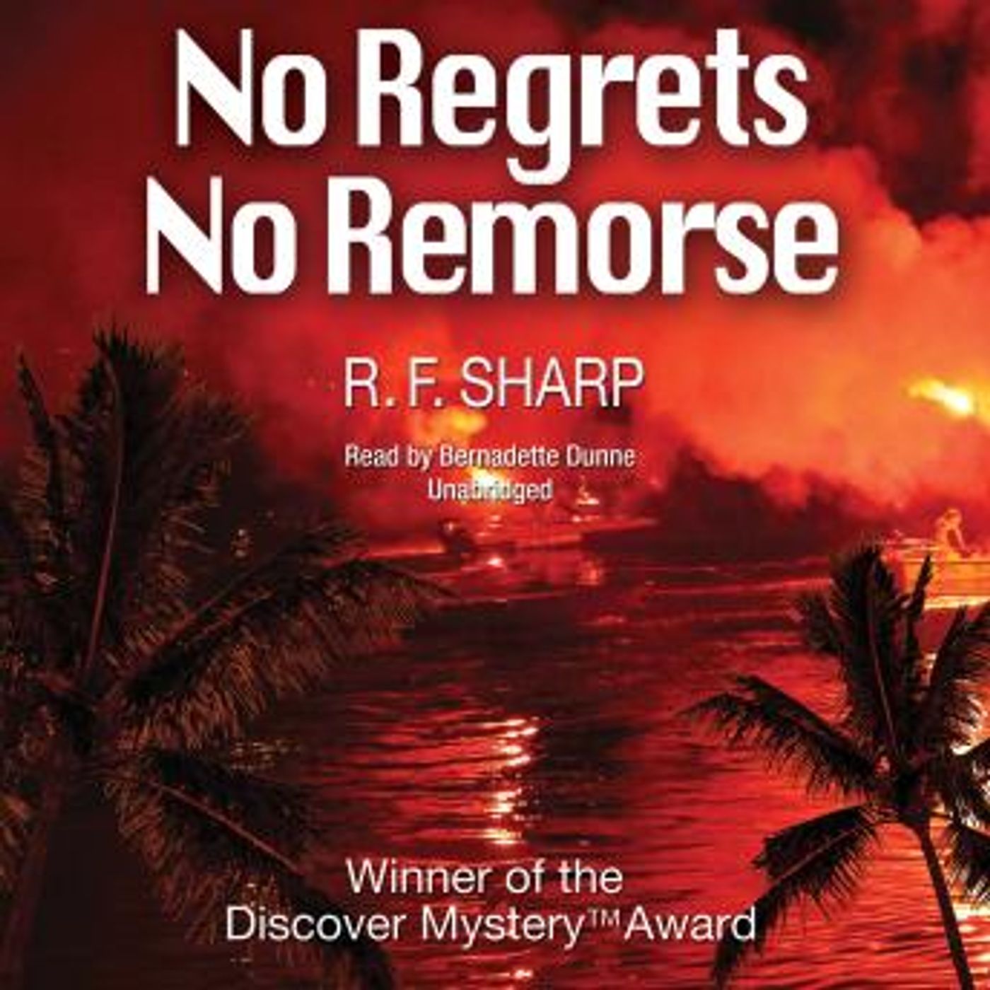 No Regrets, No Remorse: A Sydney Simone Mystery by R. F. Sharp episode artwork