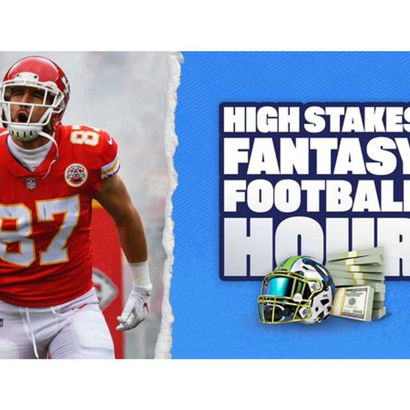 The High Stakes Fantasy Football Hour