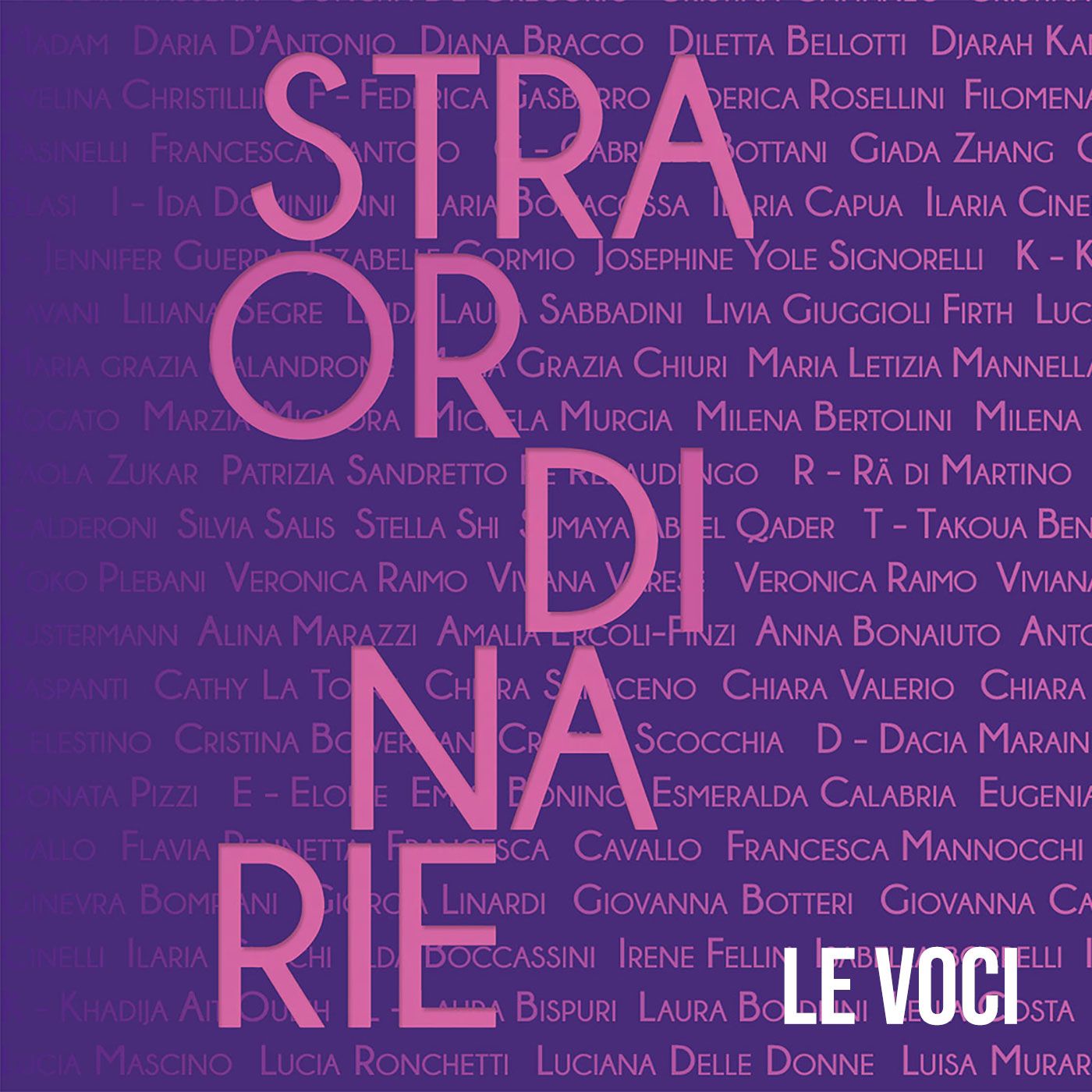 Straordinarie - Le voci