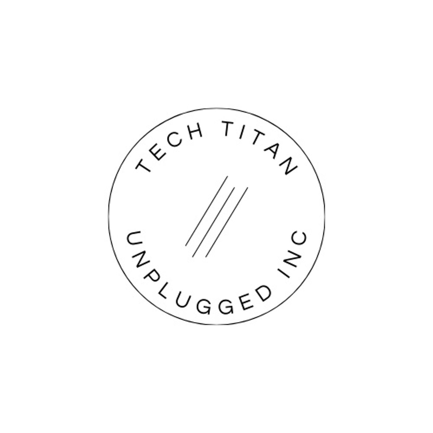 TECH TITAN UNPLUGGED podcast artwork