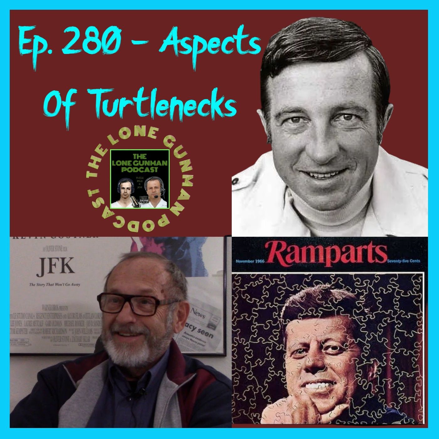 JFK Assassination - Ep. 280 - Aspects Of Turtlenecks