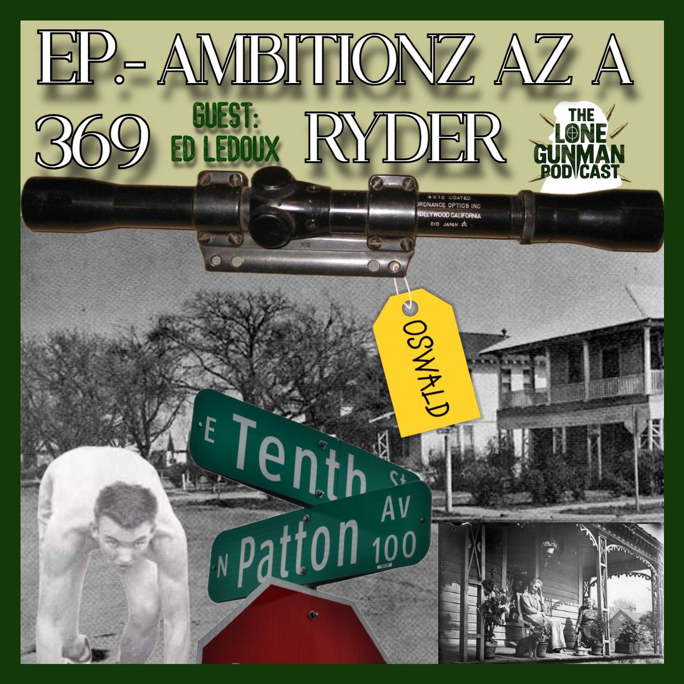 JFK ASSASSINATION - Ep. 369 - Ambitionz Az A Ryder