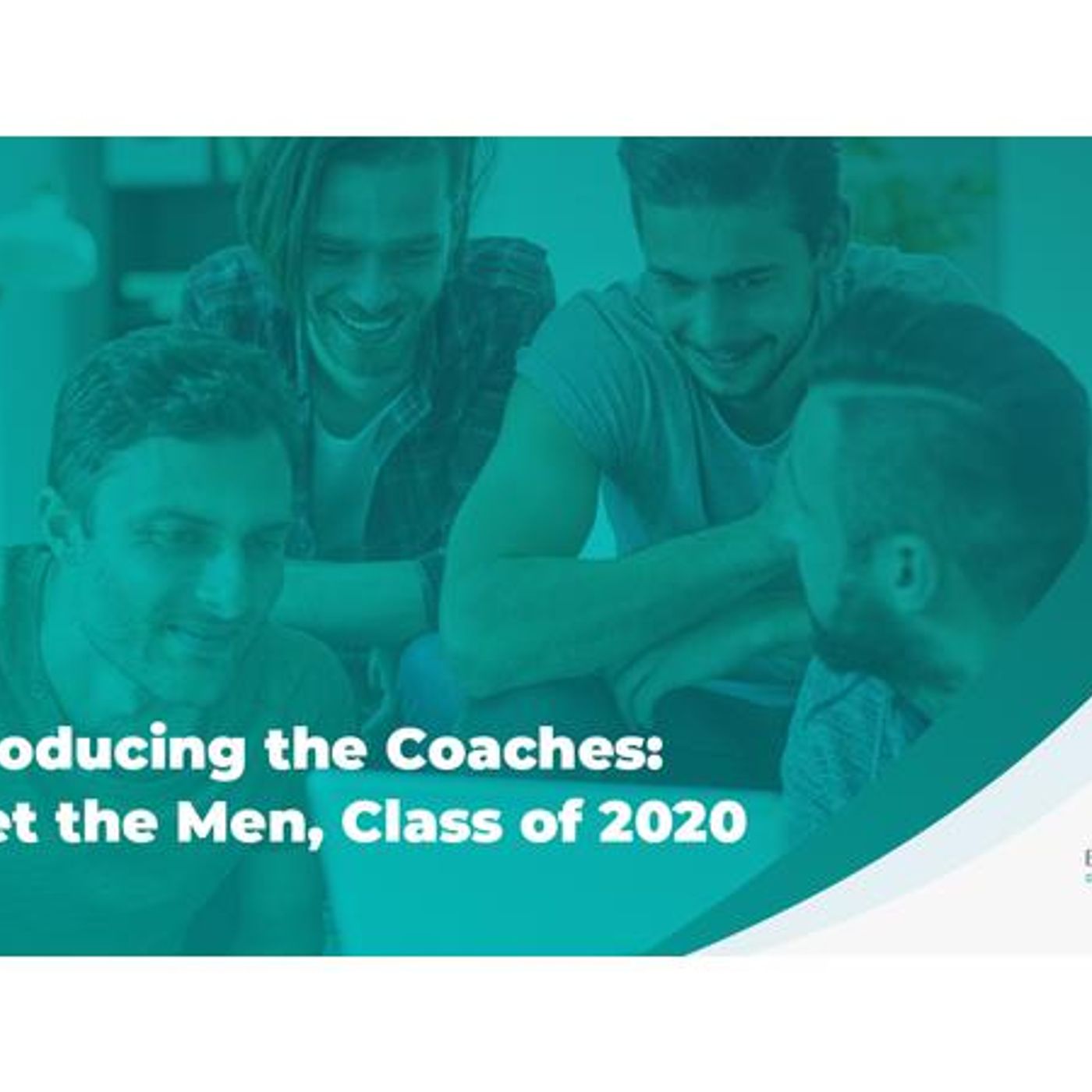 Introducing the Coaches: Meet the Men that Graduated in the Class of 2020 episode artwork