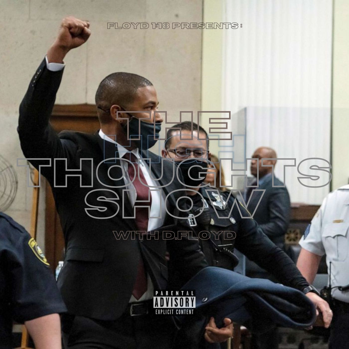 Floyd 1:18 Presents High Thoughts