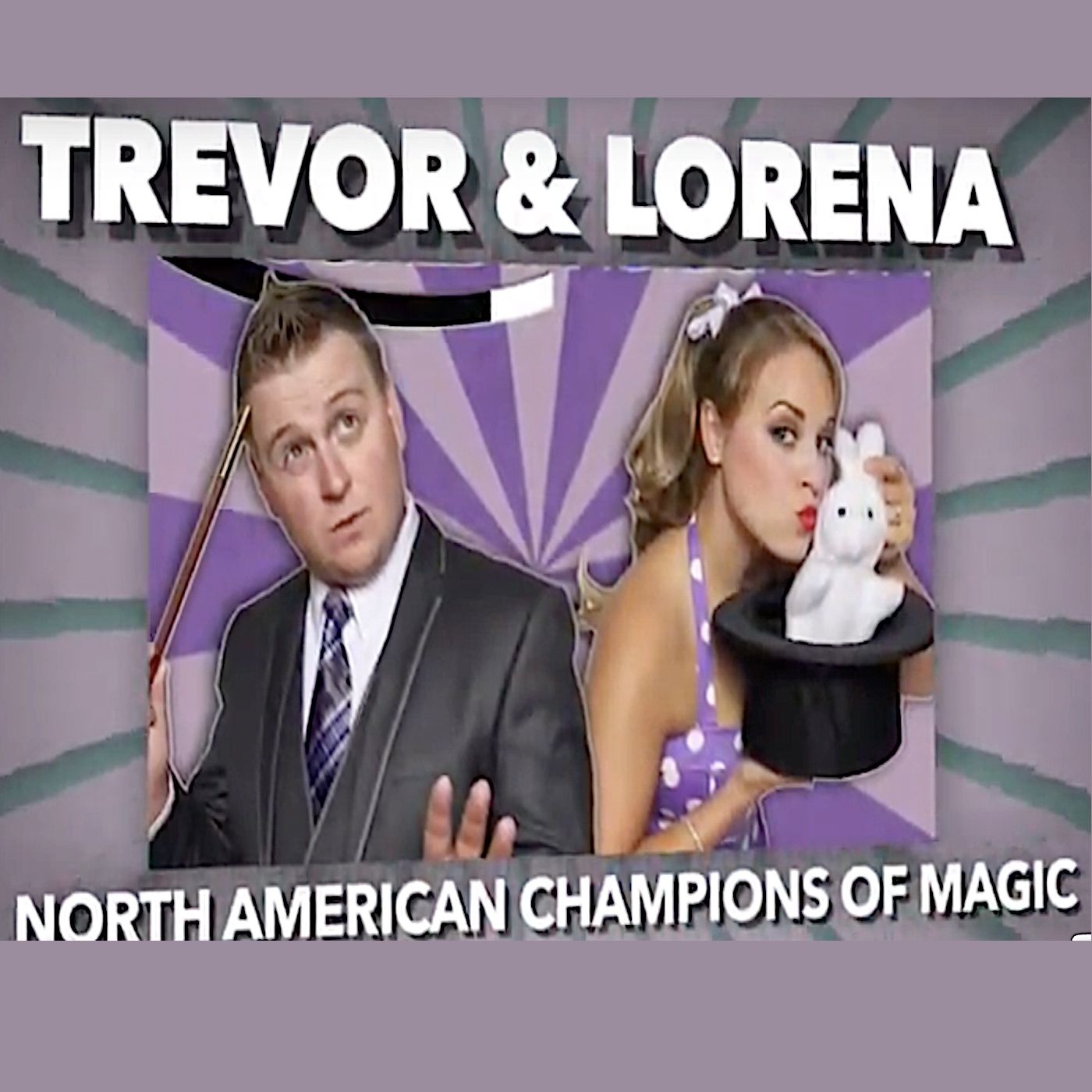 Comedy Magic - Trevor & Lorena