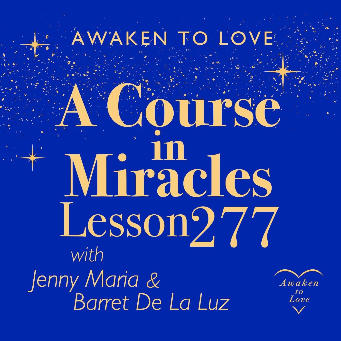 ACIM Lesson 277, Let me not bind Your Son with laws I made & What is the Christ? A Course in Miracles