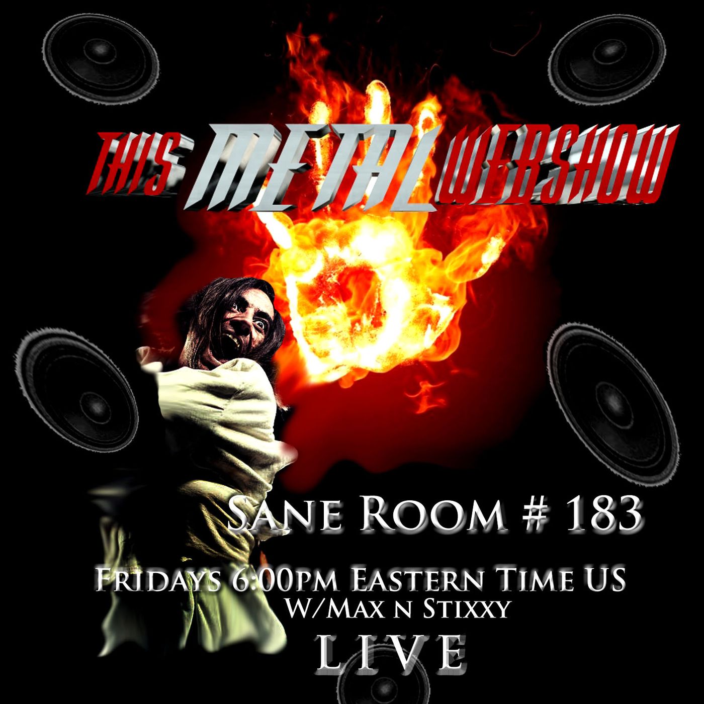 This Metal Webshow Sane Room# 183 LIVE episode artwork