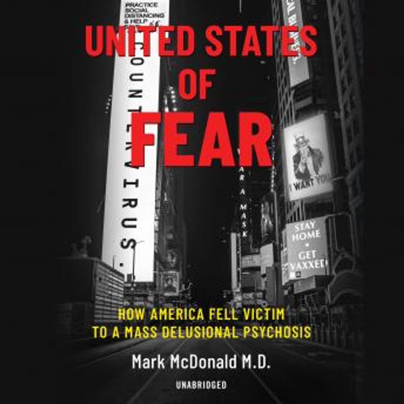 United States of Fear: How America Fell Victim to a Mass Delusional Psychosis by Mark Mcdonald episode artwork