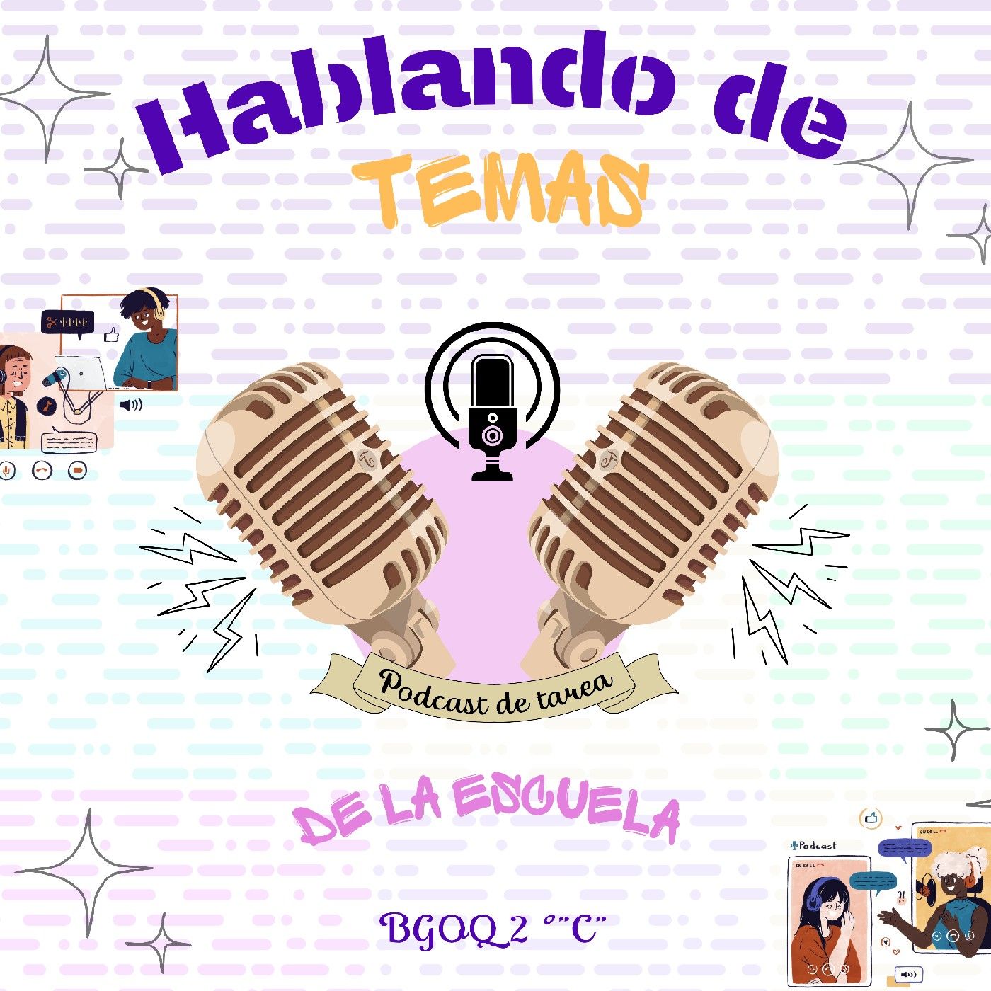 Hablando de temas de la escuela! 💞 podcast artwork