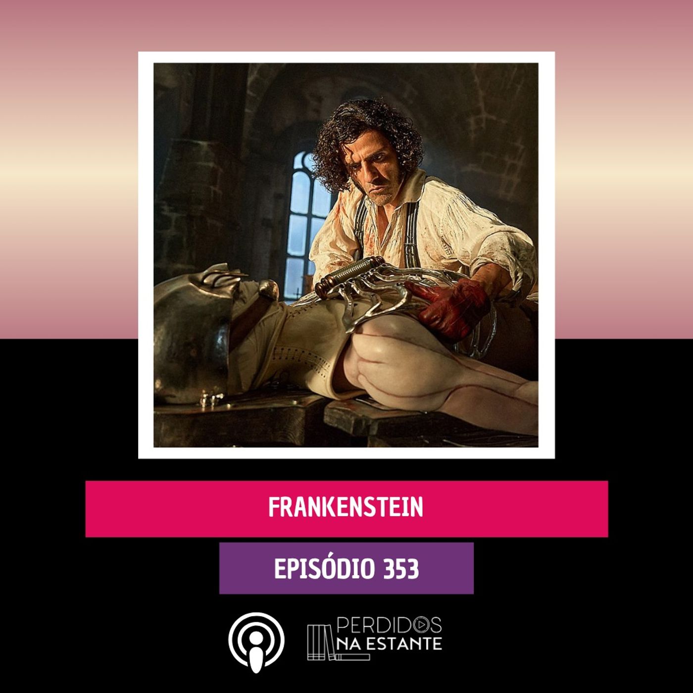 PnE 353 - Frankenstein