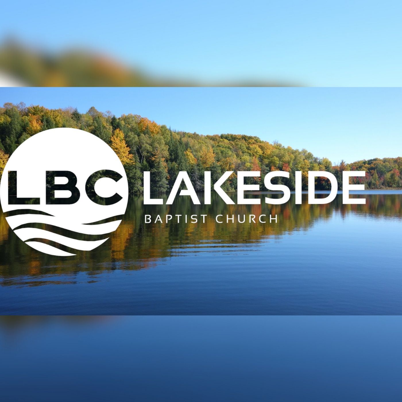 Lakeside Baptist Church Rogers AR podcast artwork