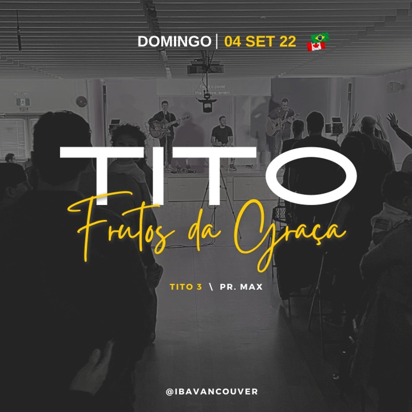 TITO 3 \ FRUTOS DA GRAÇA  \  Pr. Max  \  04.09.22