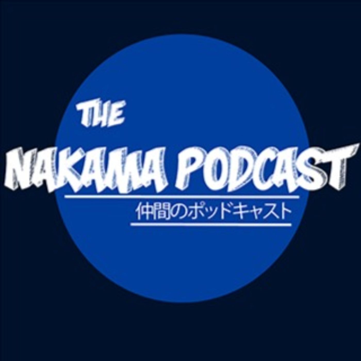 The Nakama Podcast cover art