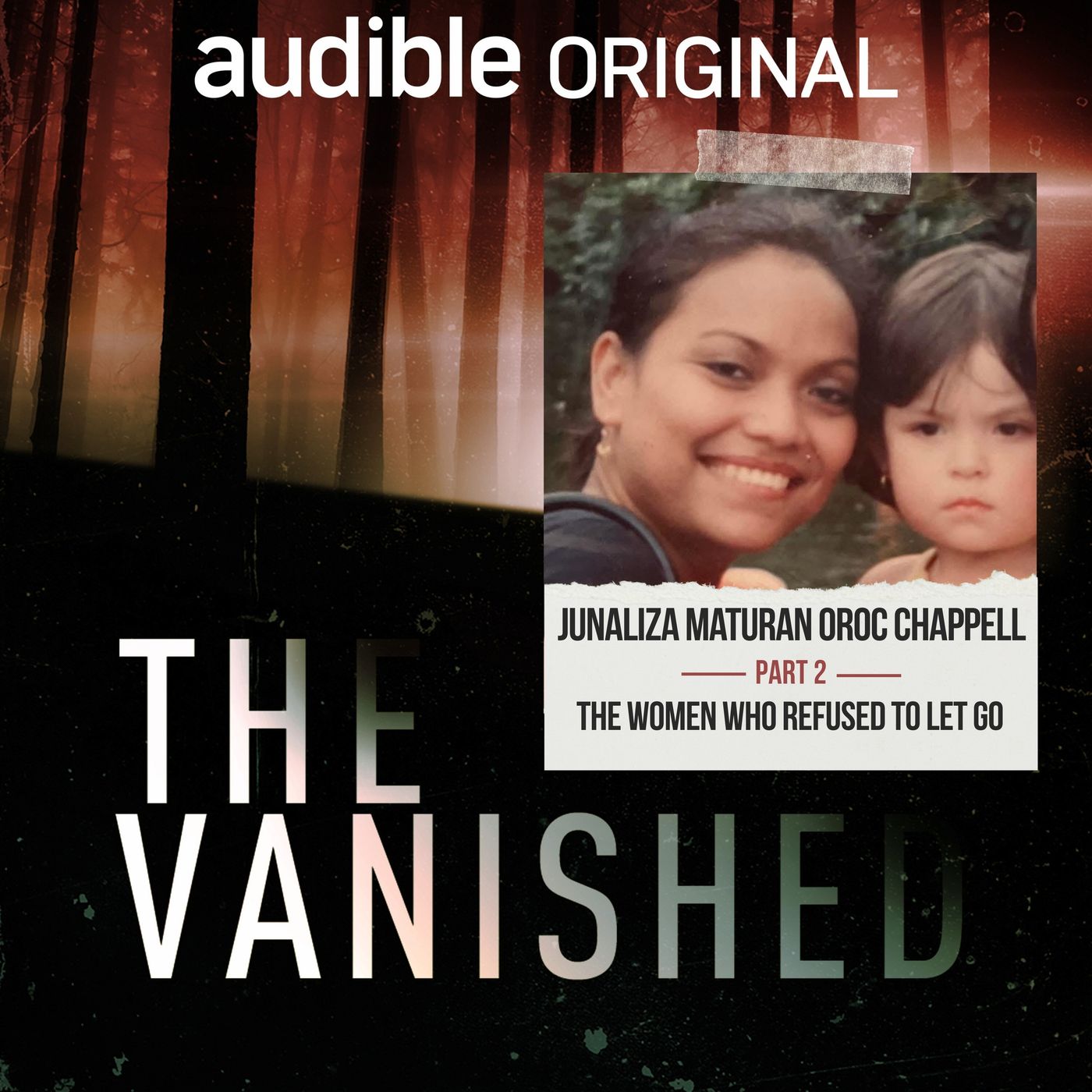 Junaliza Maturan Oroc Chappell Part 2: The Women Who Refused to Let Go episode artwork