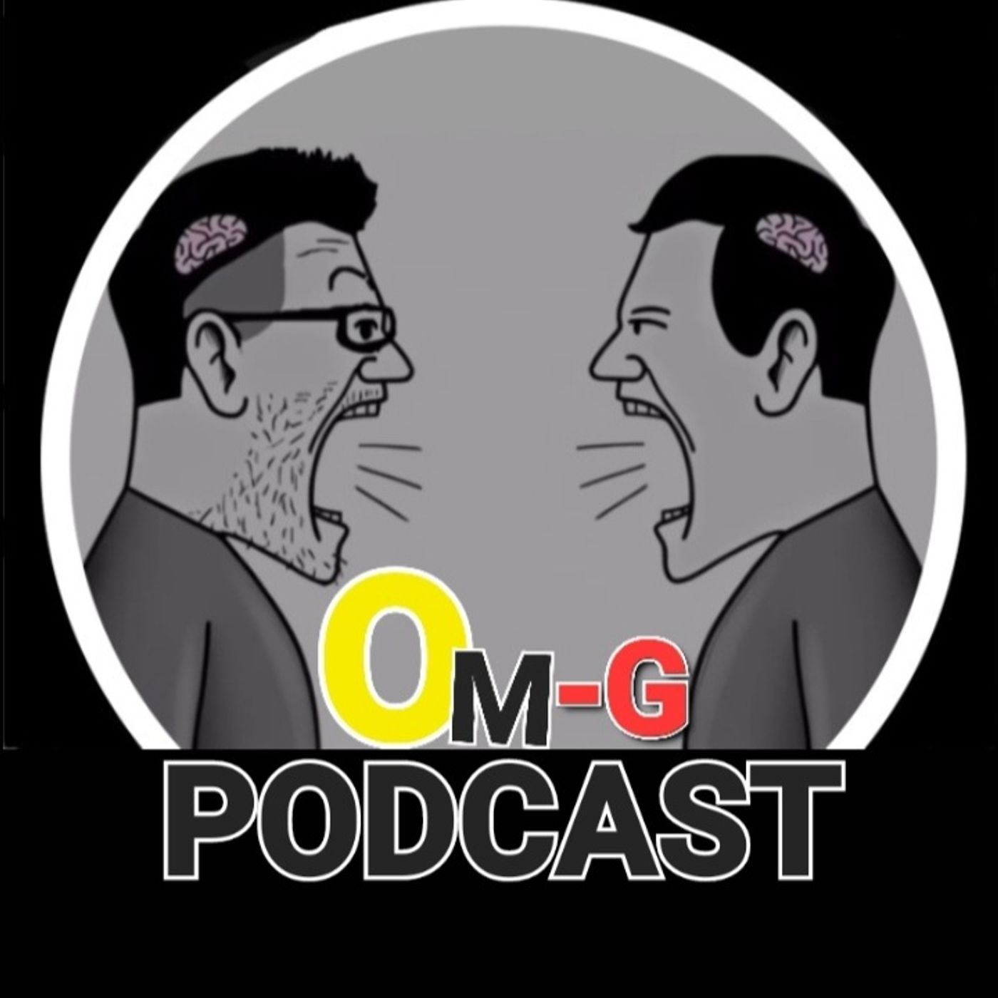 O M G YOUR BEST PODCAST