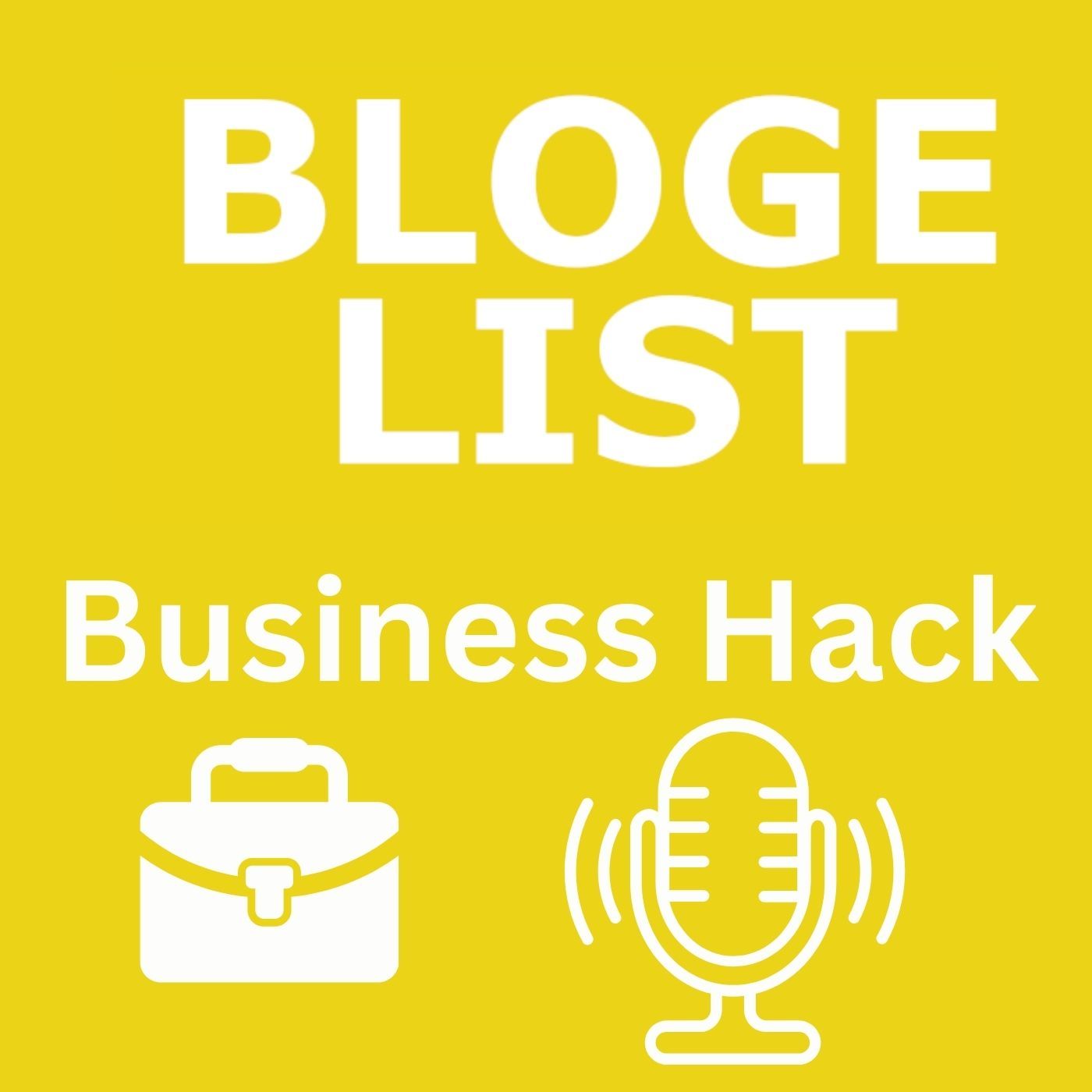 Blogelist Business Hacks