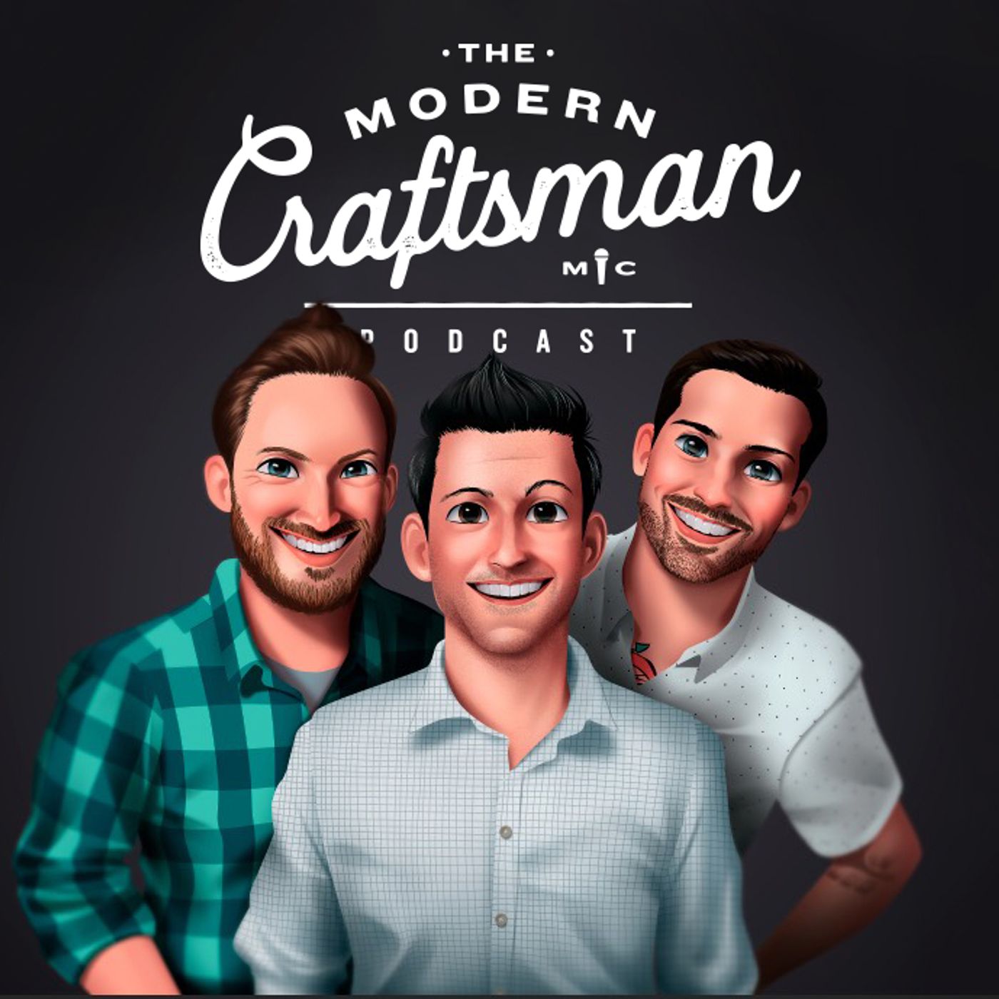 The Modern Craftsman Podcast