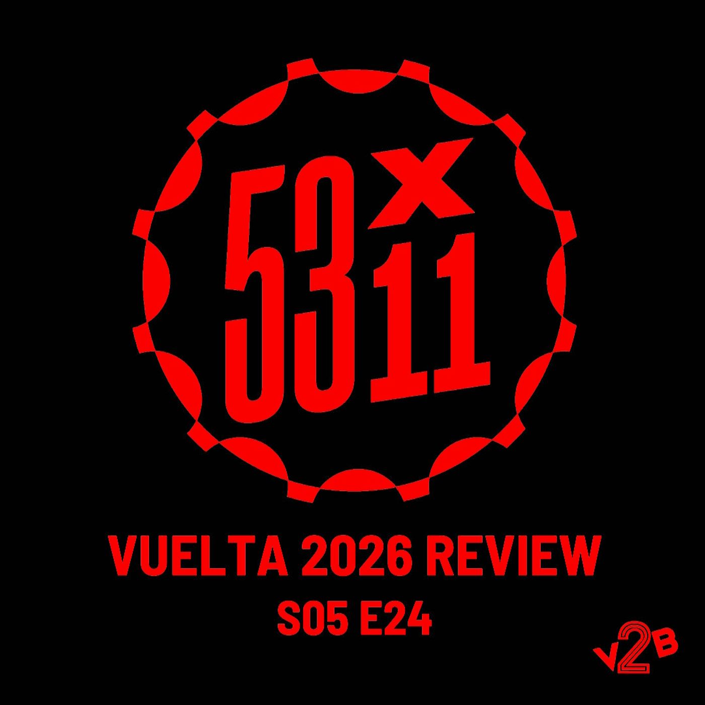 S05E24 - Vuelta 2026 Review S05E24 - Vuelta 2026 Review