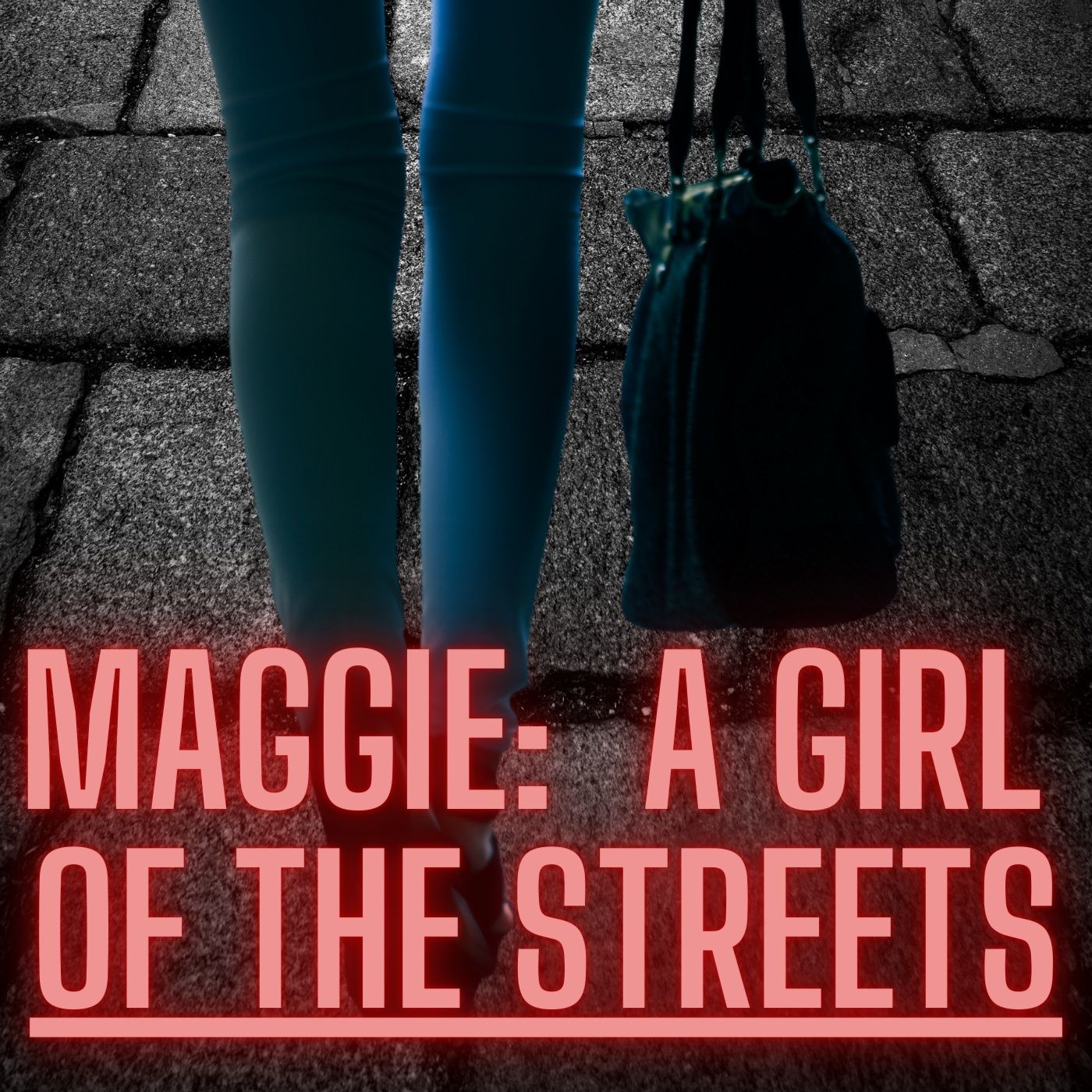 Maggie, A Girl of the Streets podcast artwork