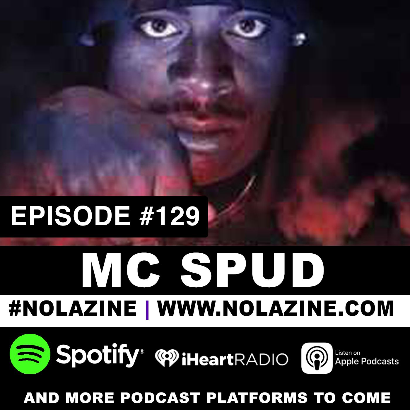 EP: 129 Featuring MC Spud