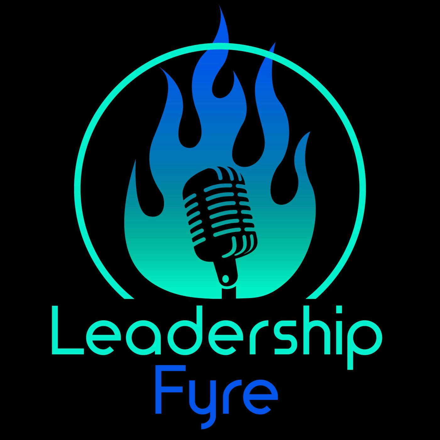Leadership Fyre W/ Michael Gingras