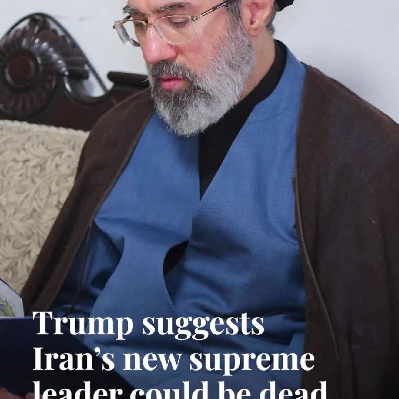 We don't know if he's dead or not." President Donald Trump suggests Iran's new supreme leader Mojtaba Khamenei may have died after being inj episode artwork