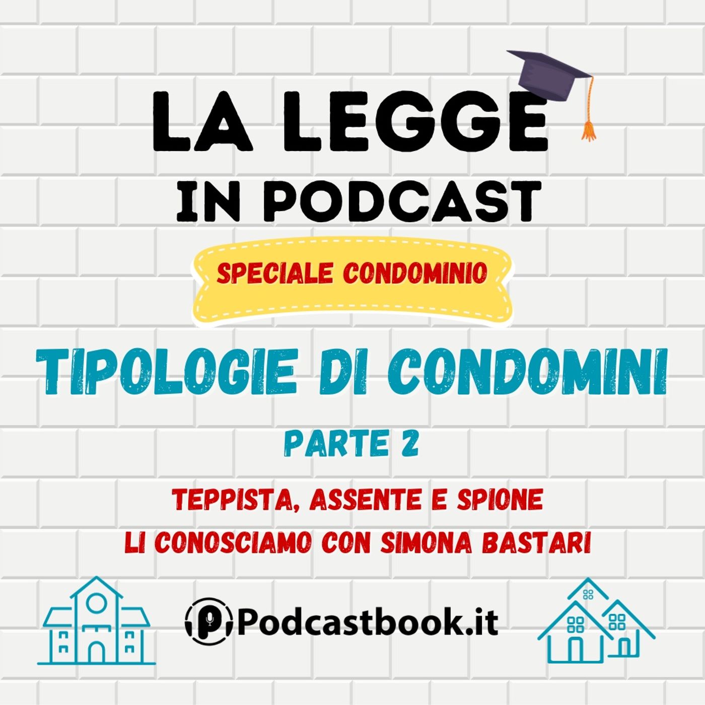 Tipologie di condomini: "Teppista", "Assente" e "Spione", li conosciamo con Simona Bastari