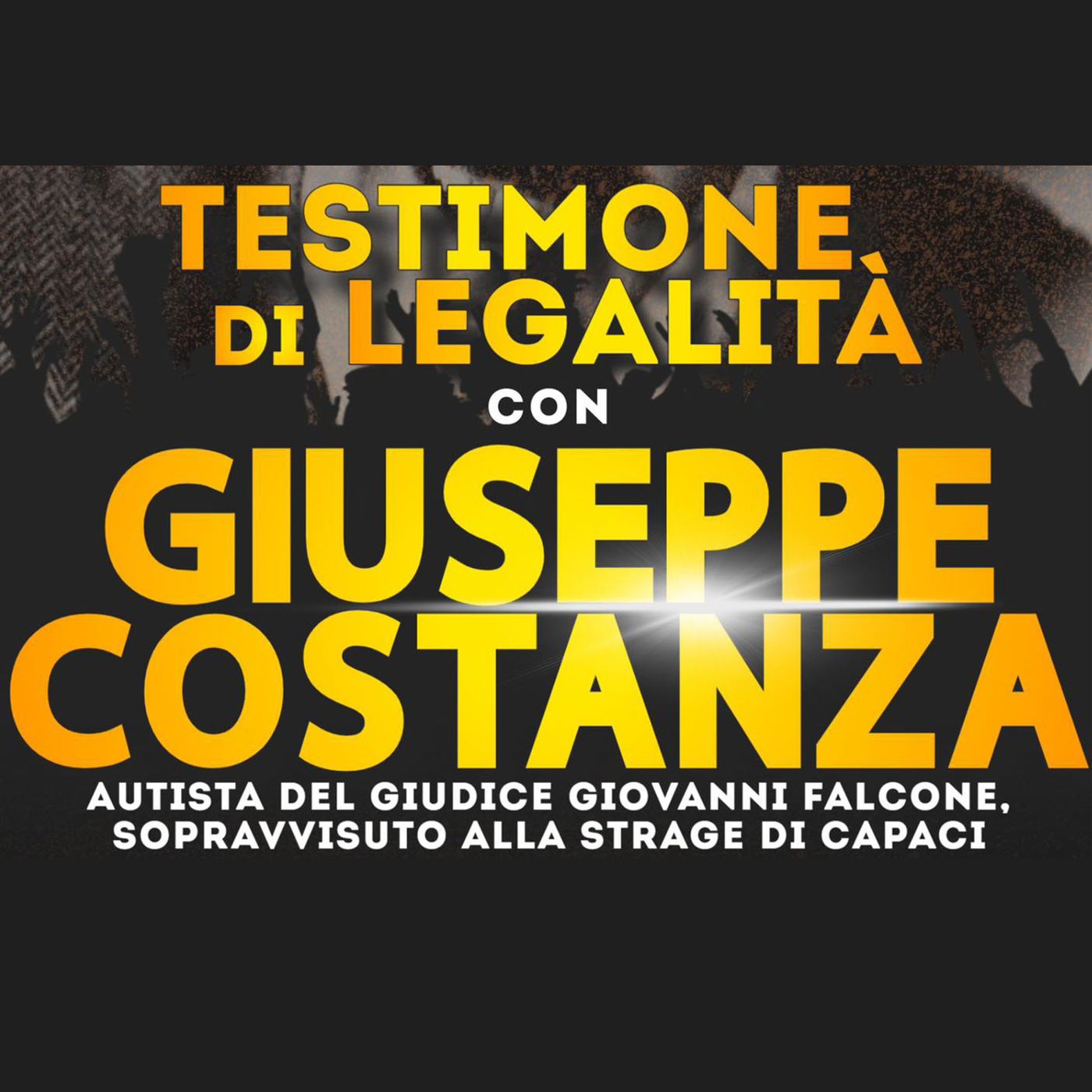 Testimone di Legalità: Giuseppe Costanza, sopravvissuto a Capaci episode artwork
