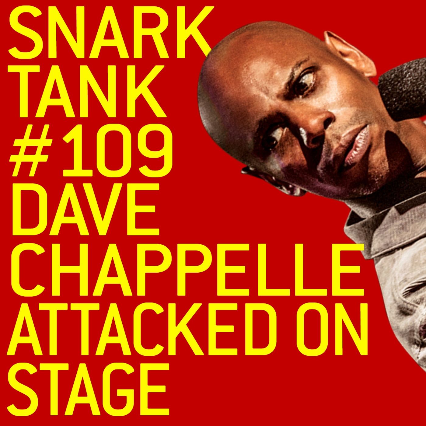 #109: Dave Chappelle DESTROYED On Stage