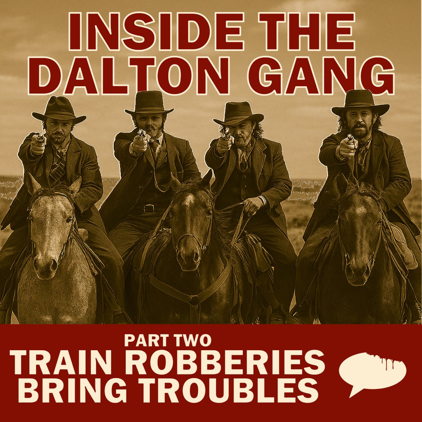 Inside The Dalton Gang Part Two