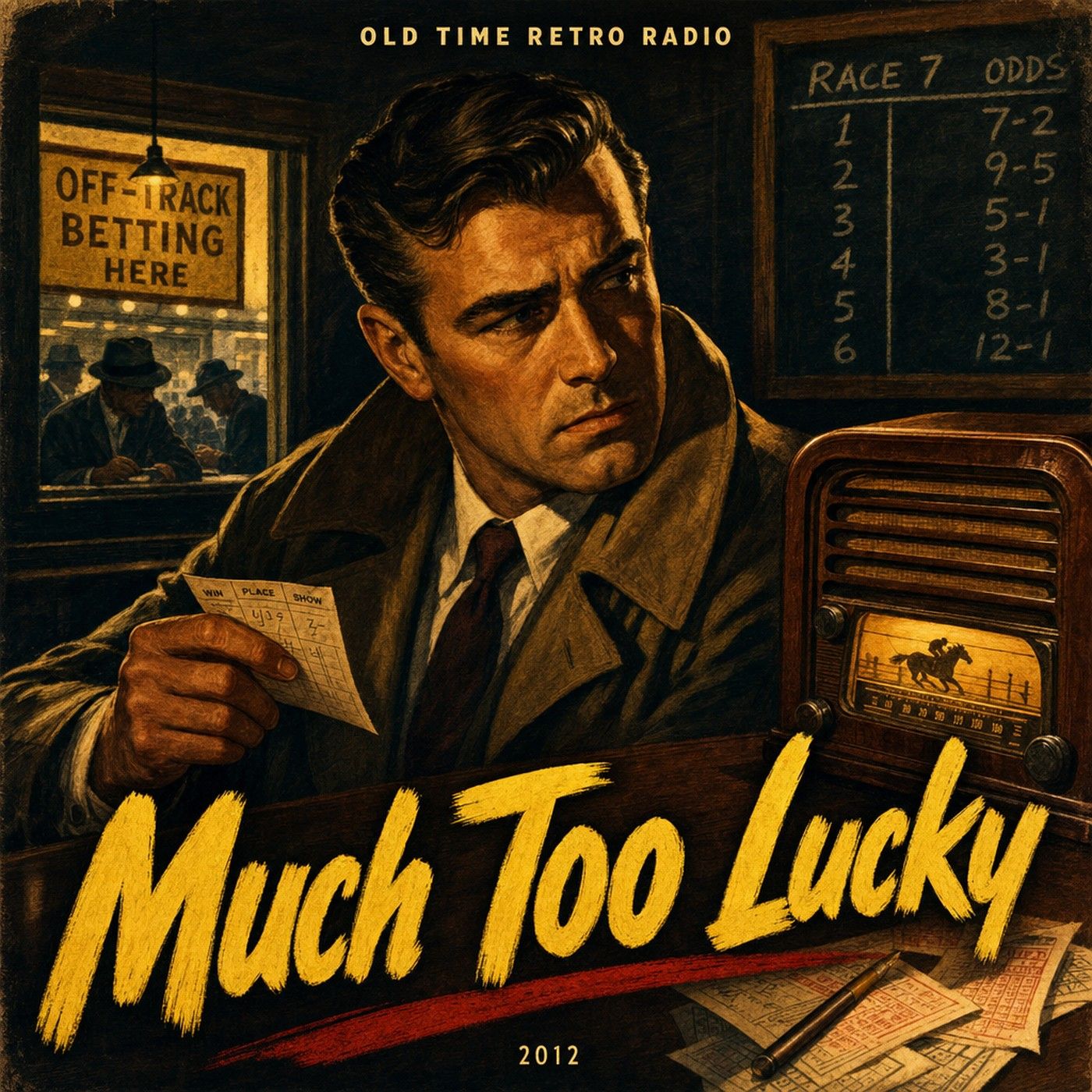 Box 13 - "Much Too Lucky" (Old Time Radio, 2012) episode artwork