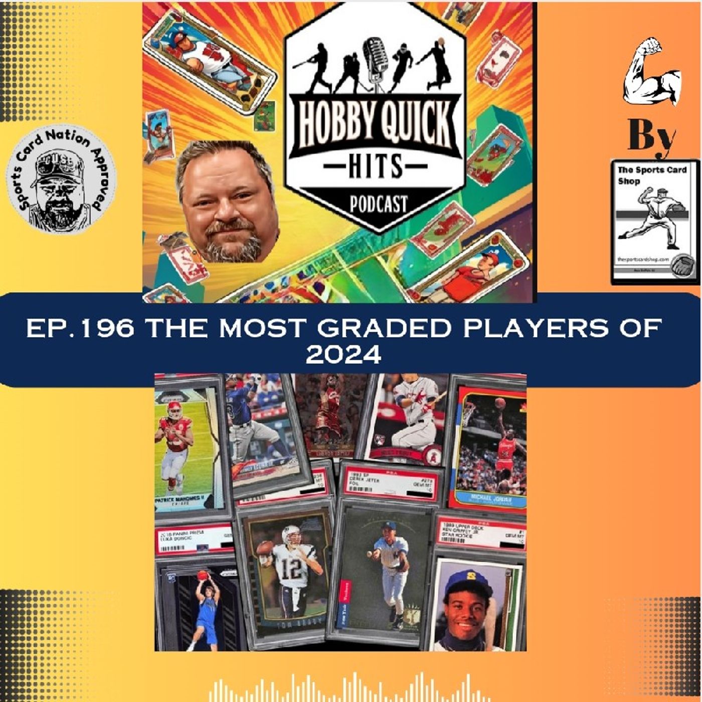 Hobby Quick Hits Ep.196 The Most Graded Players of 2024