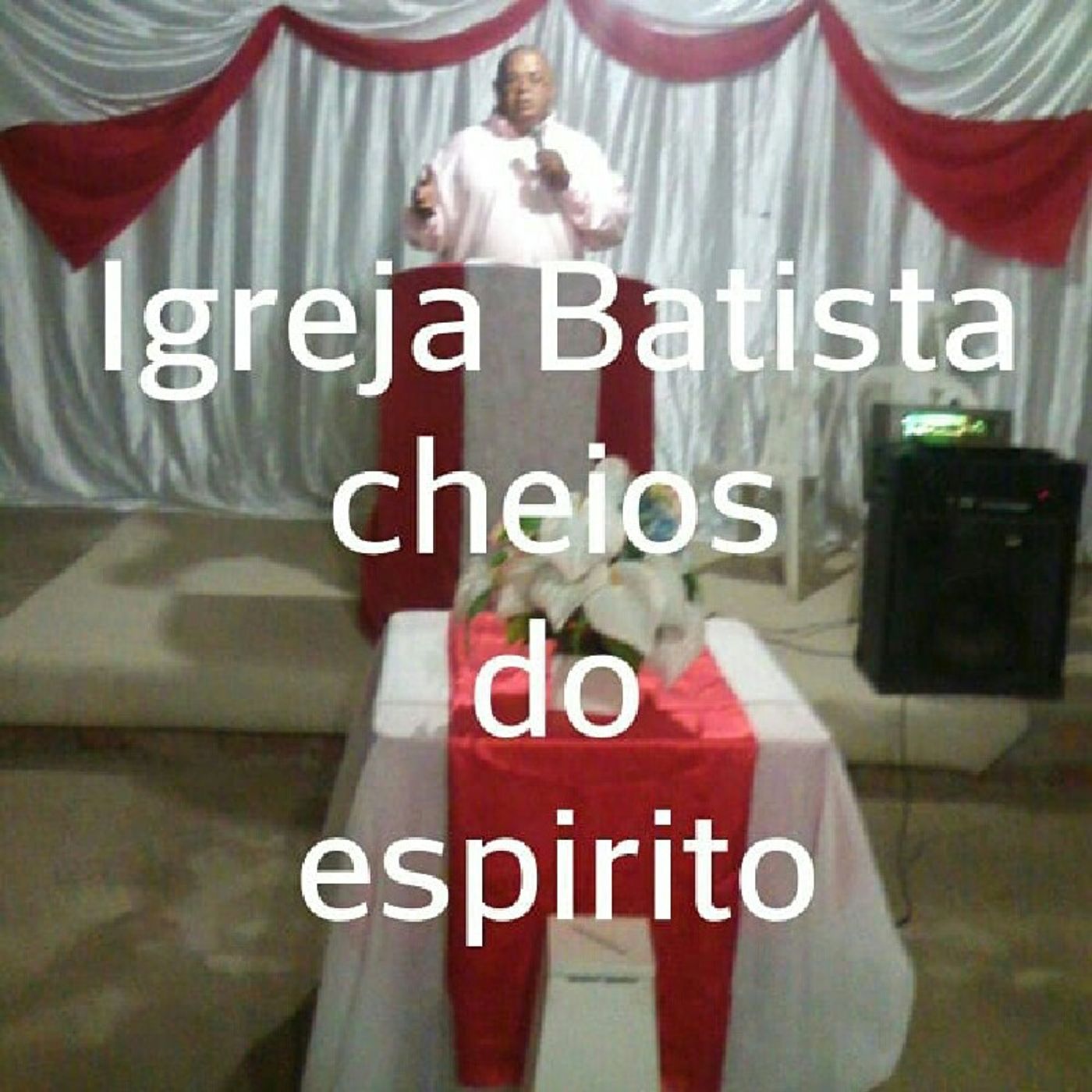 Batista Cheios Do Espirito\'s show