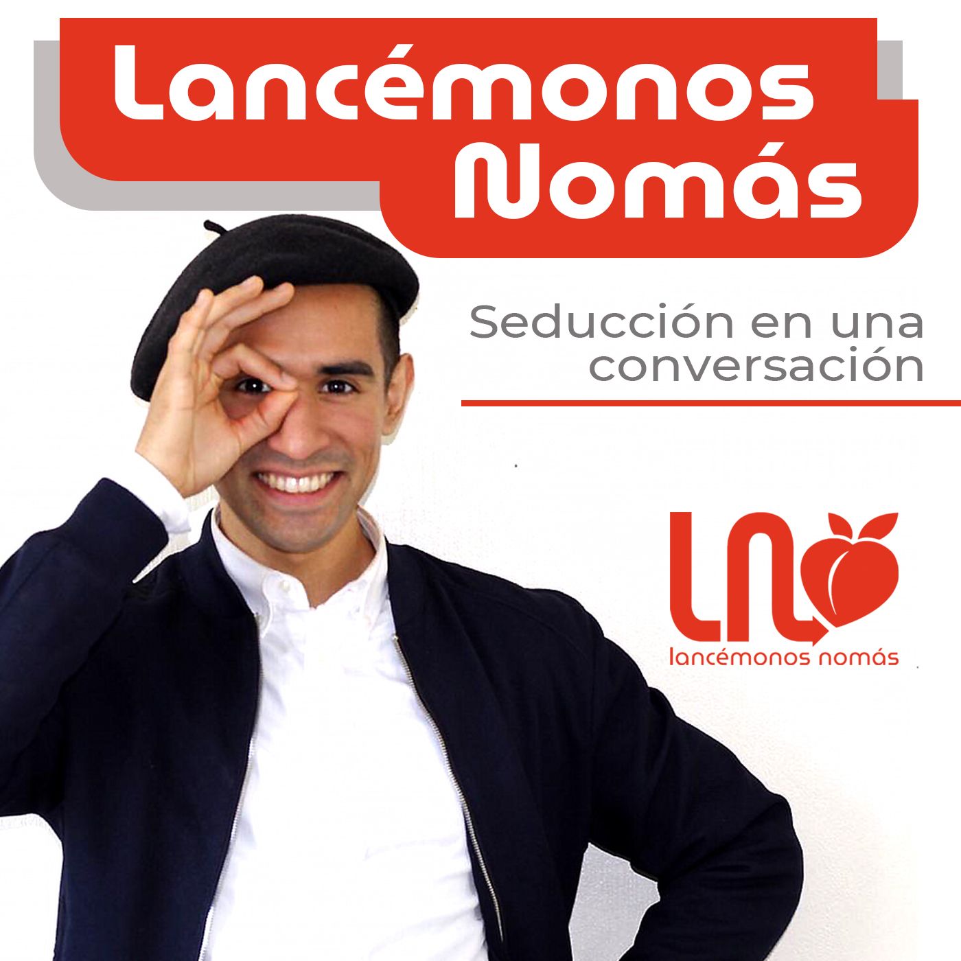 Lancémonos Nomás: Seducción en una Conversación.