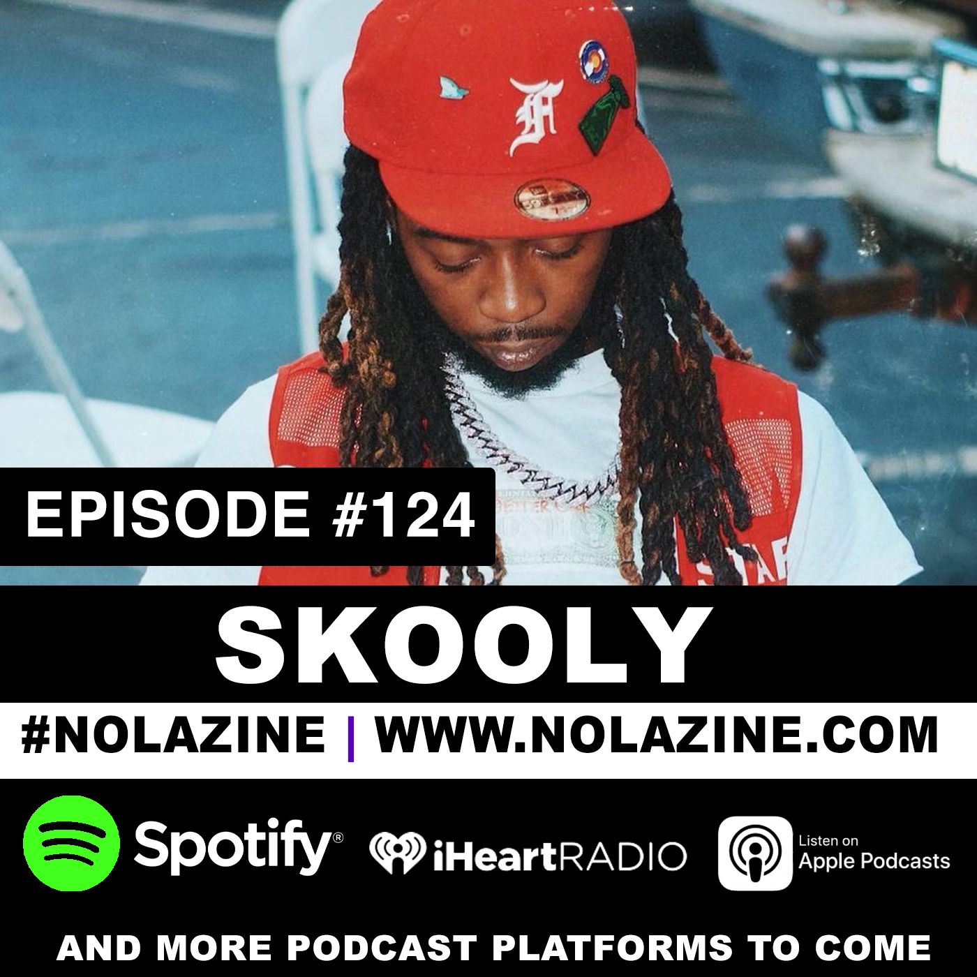 EP: 124 Featuring Skooly